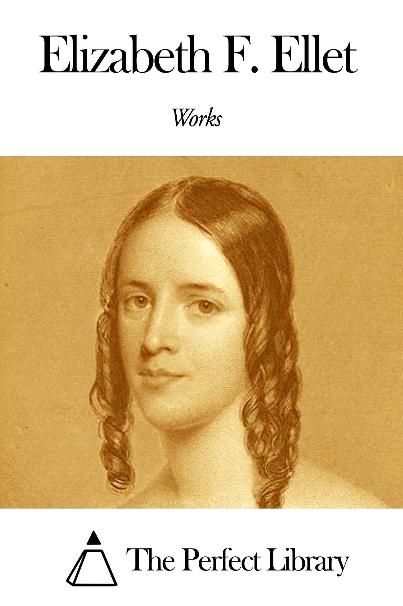 Works of Elizabeth F. Ellet