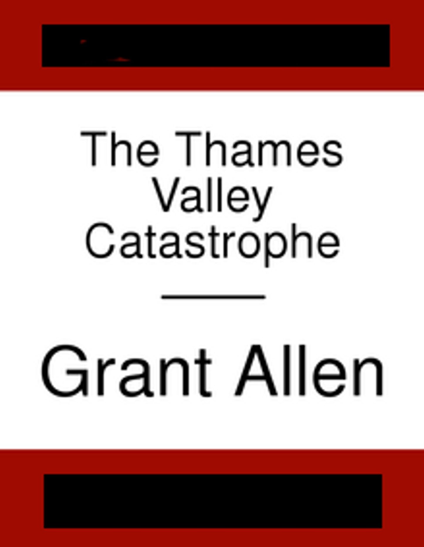 The Thames Valley Catastrophe