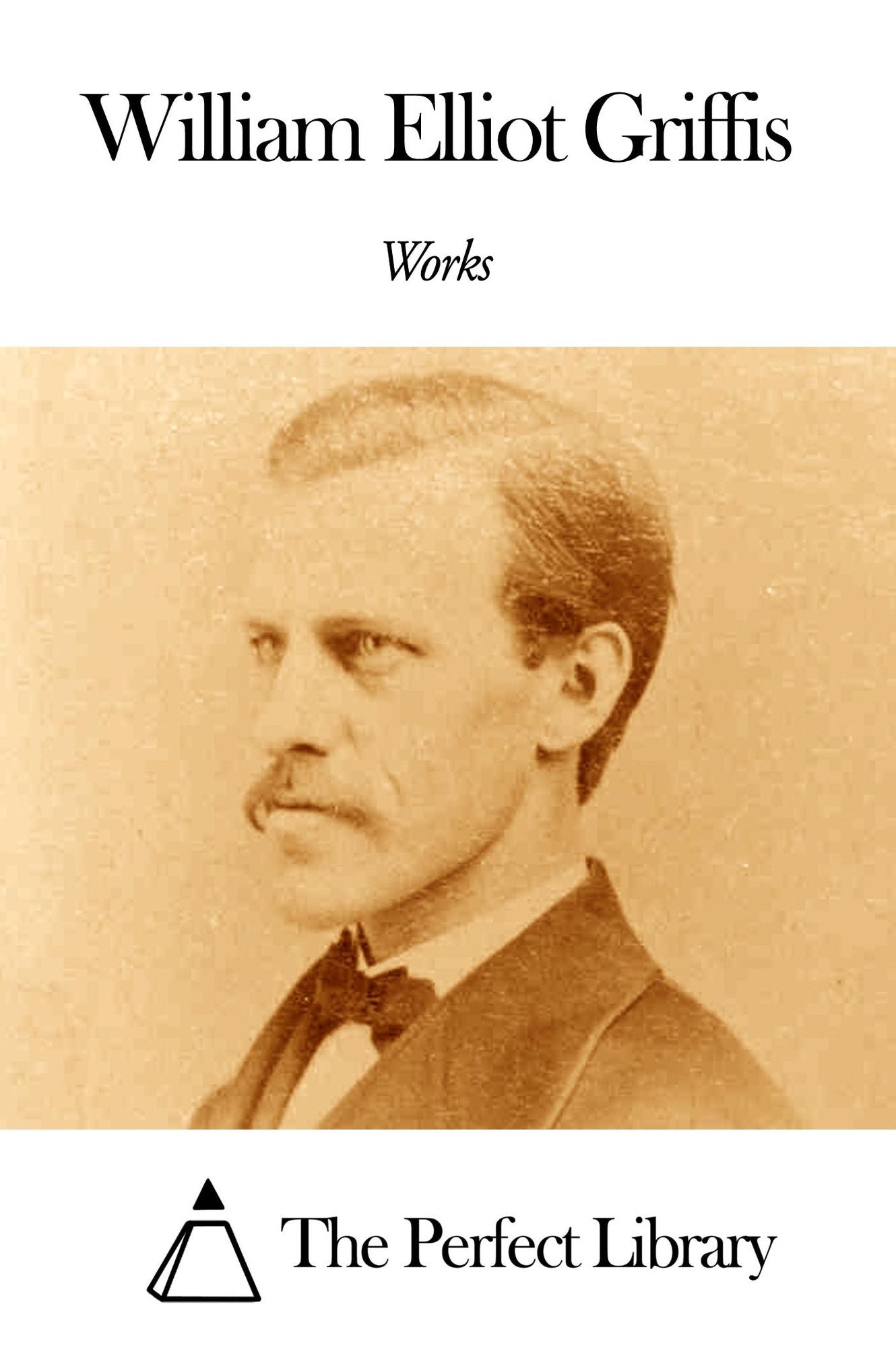 Works of William Elliot Griffis