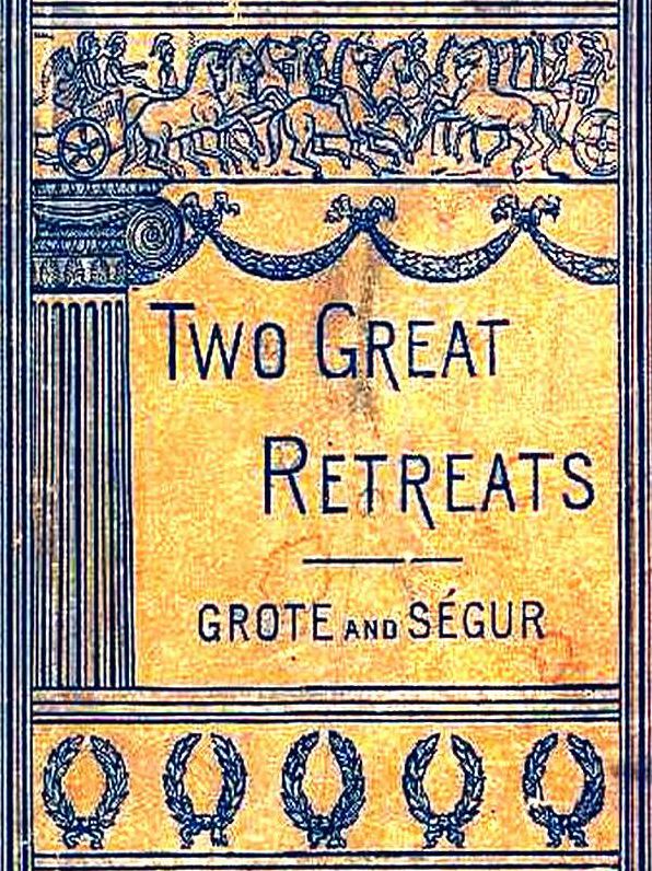 The Two Great Retreats of History