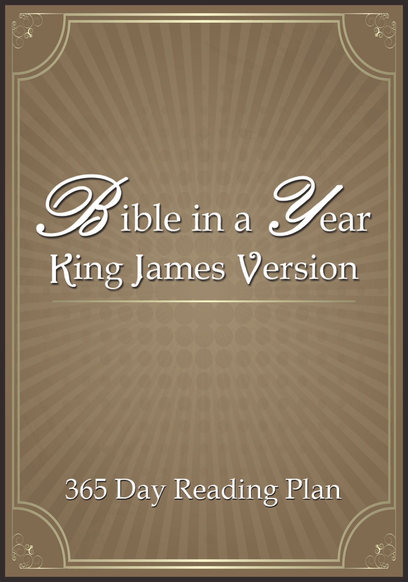 Day by Day Yearly Bible: 365 Day Reading Plan King James Version