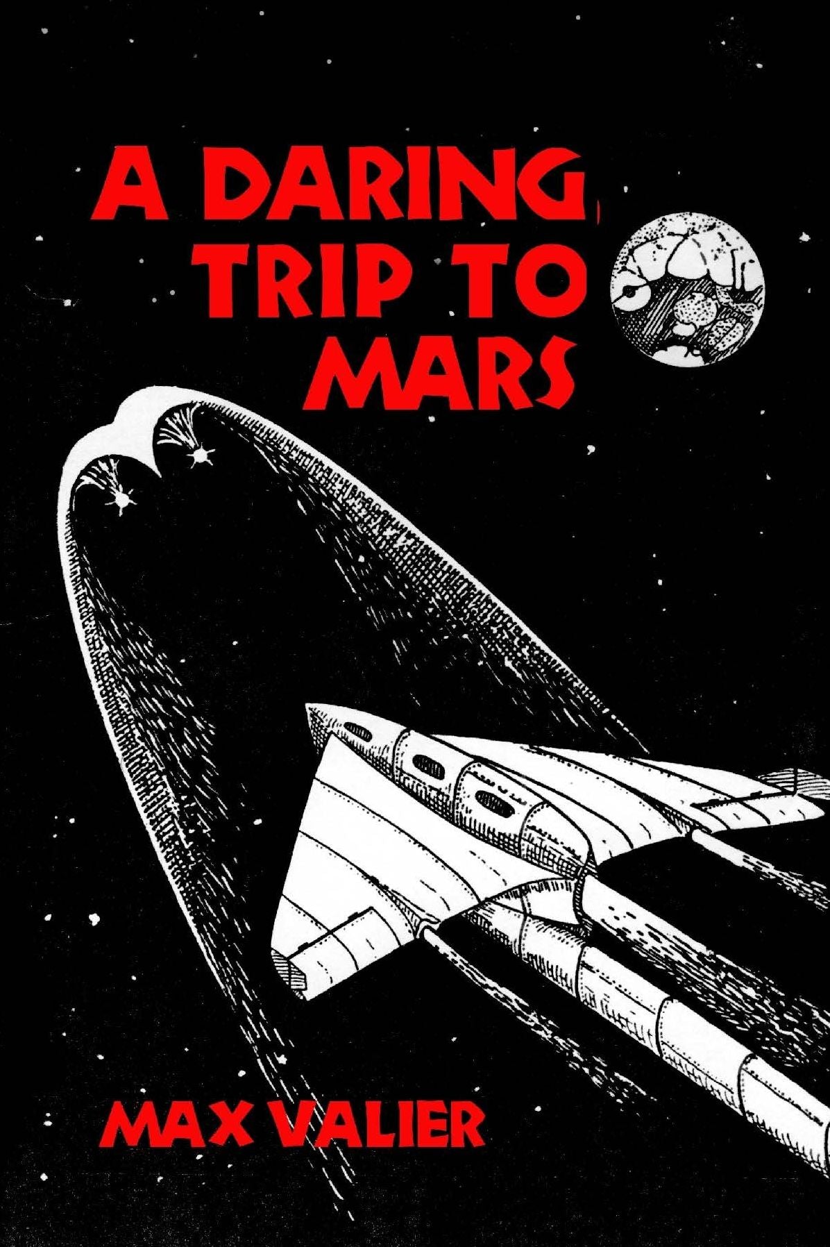 A Daring Trip to Mars (Annotated)