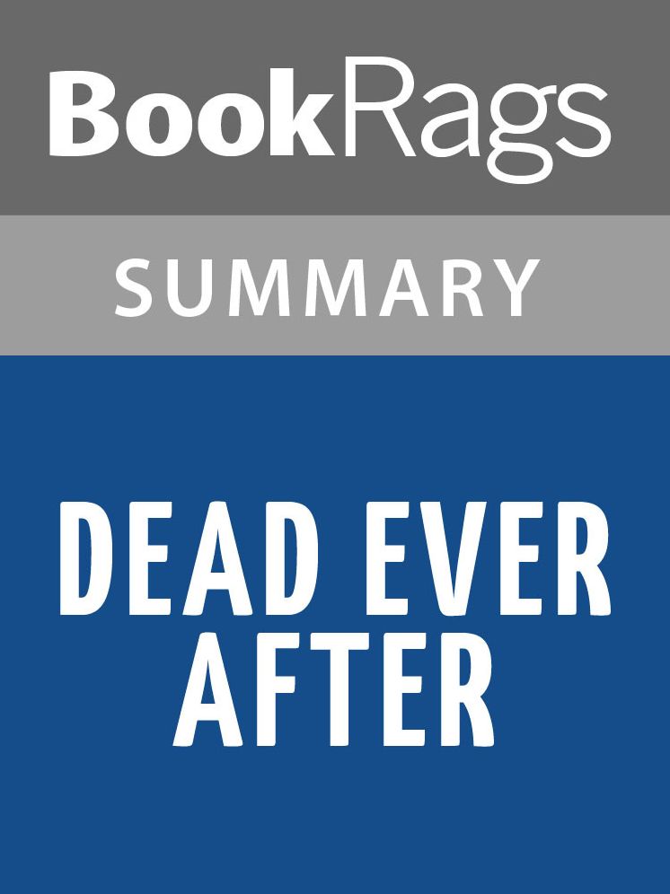 Dead Ever After: A Sookie Stackhouse Novel by Charlaine Harris l Summary & Study Guide