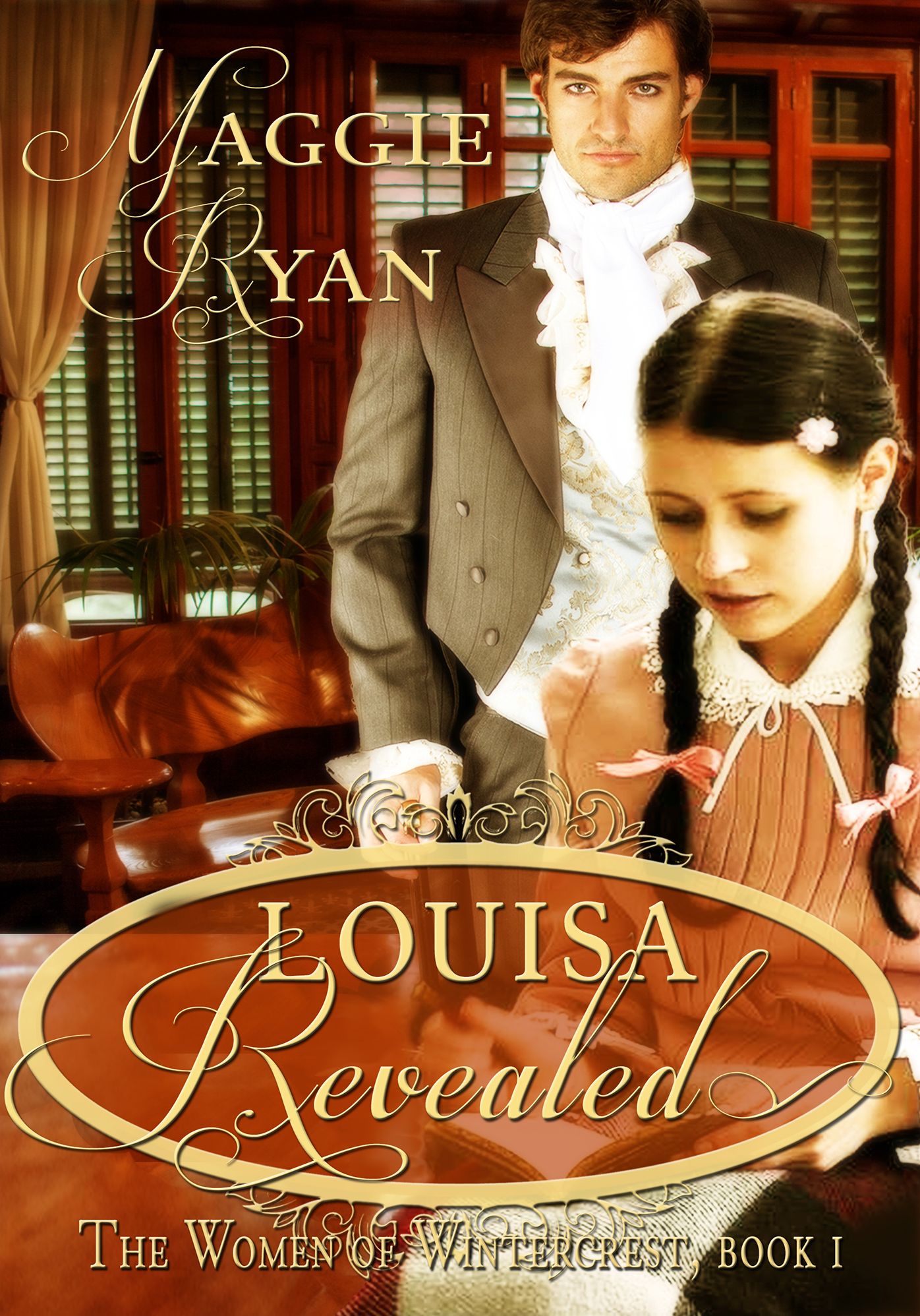 Louisa Revealed: The Women of Wintercrest, Book I