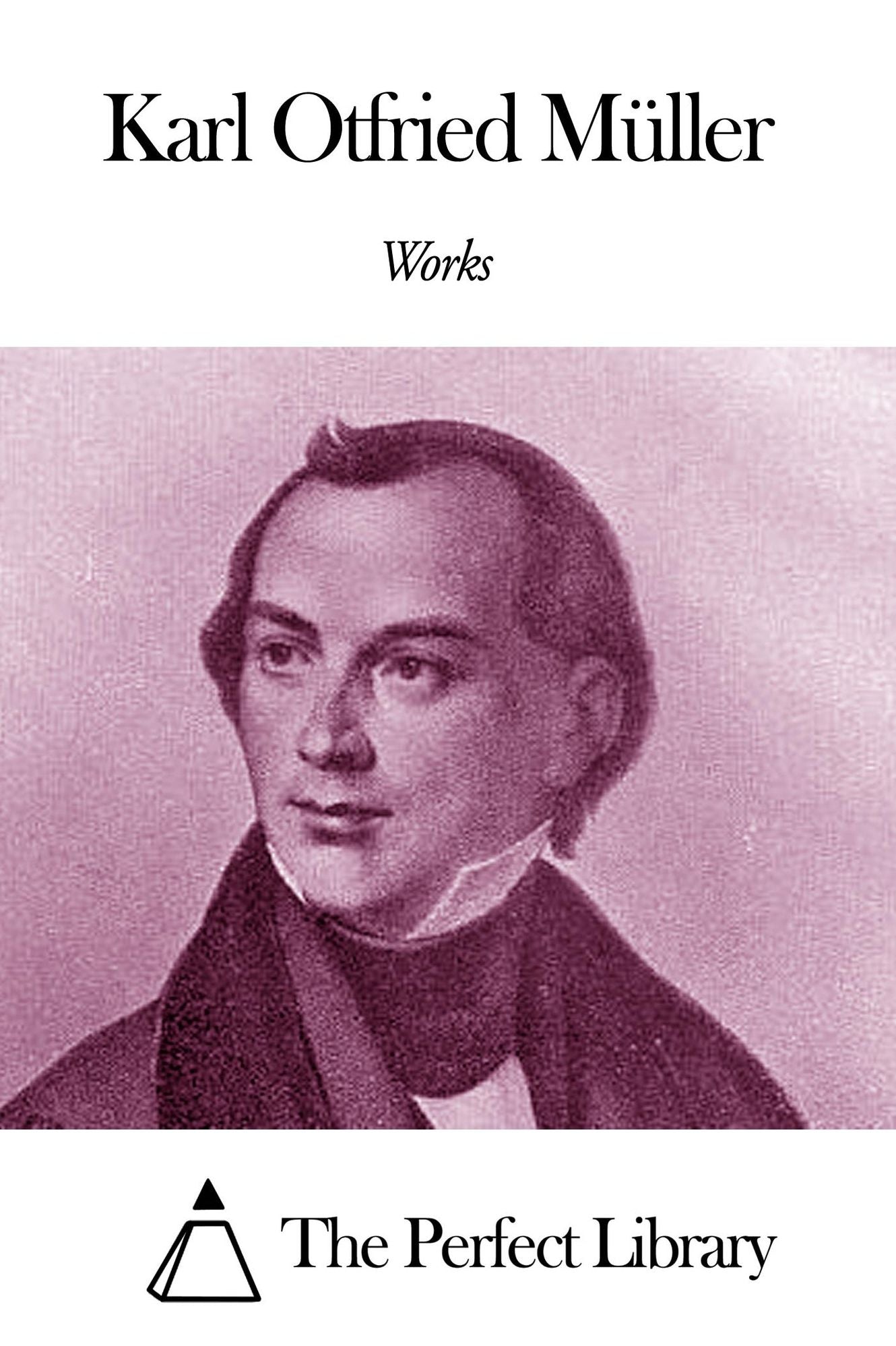 Works of Karl Otfried M&uuml;ller