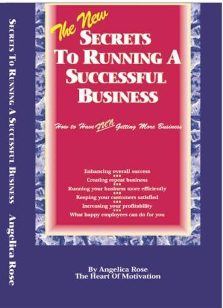 The New Secrets To Running A Successful Business October 2013