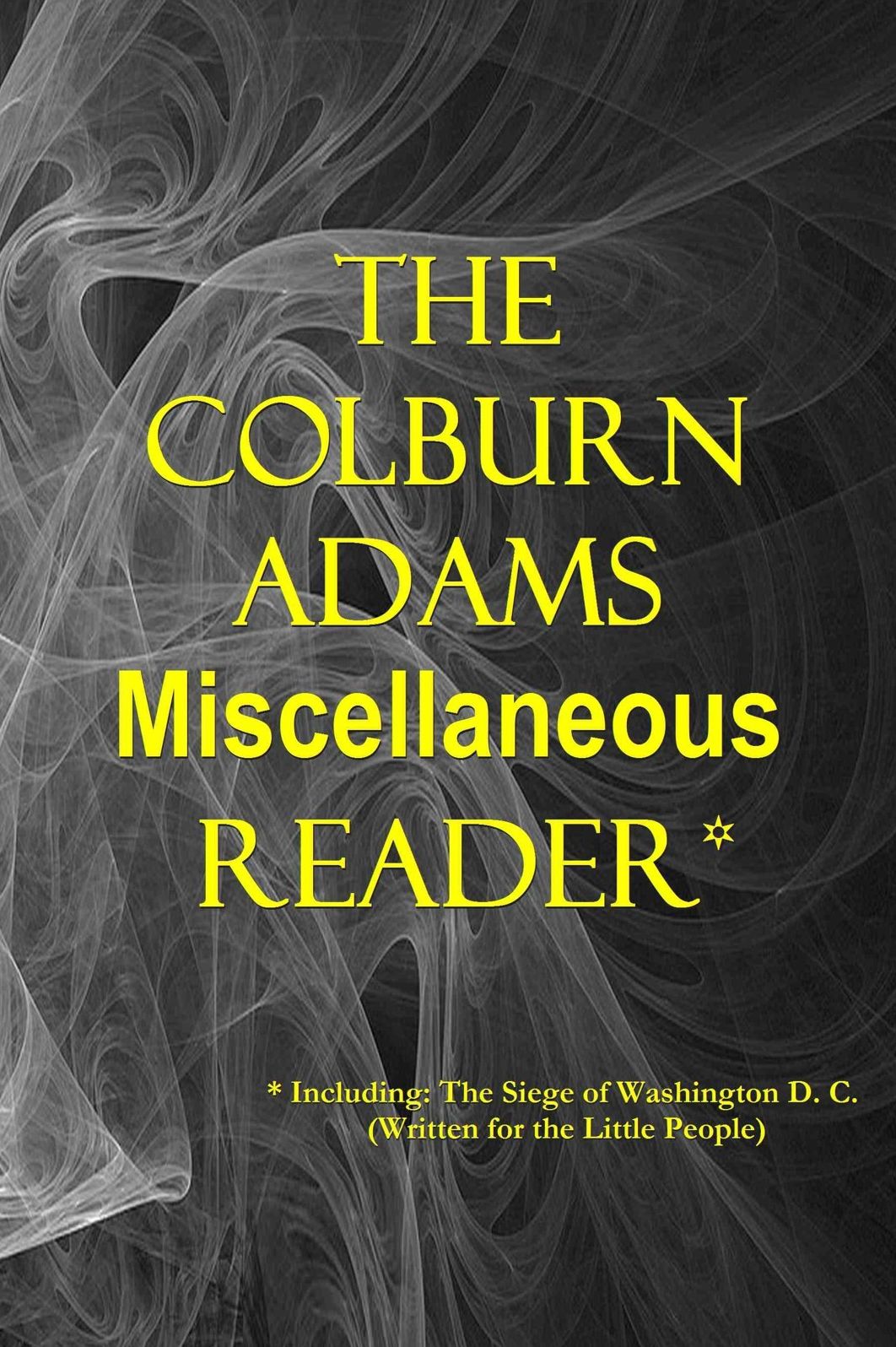 THE COLBURN ADAMS miscellaneous READER
