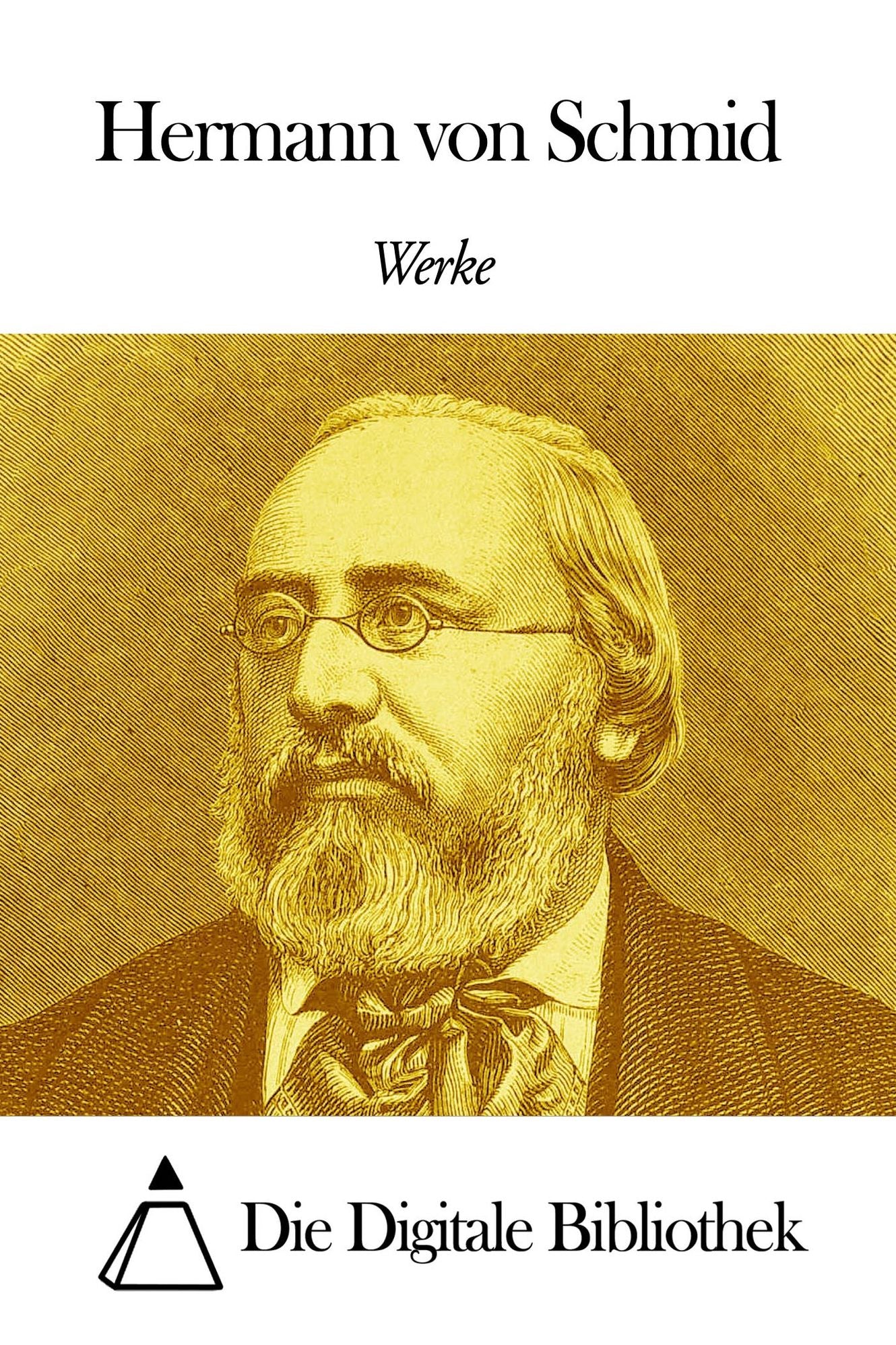 Werke von Hermann von Schmid