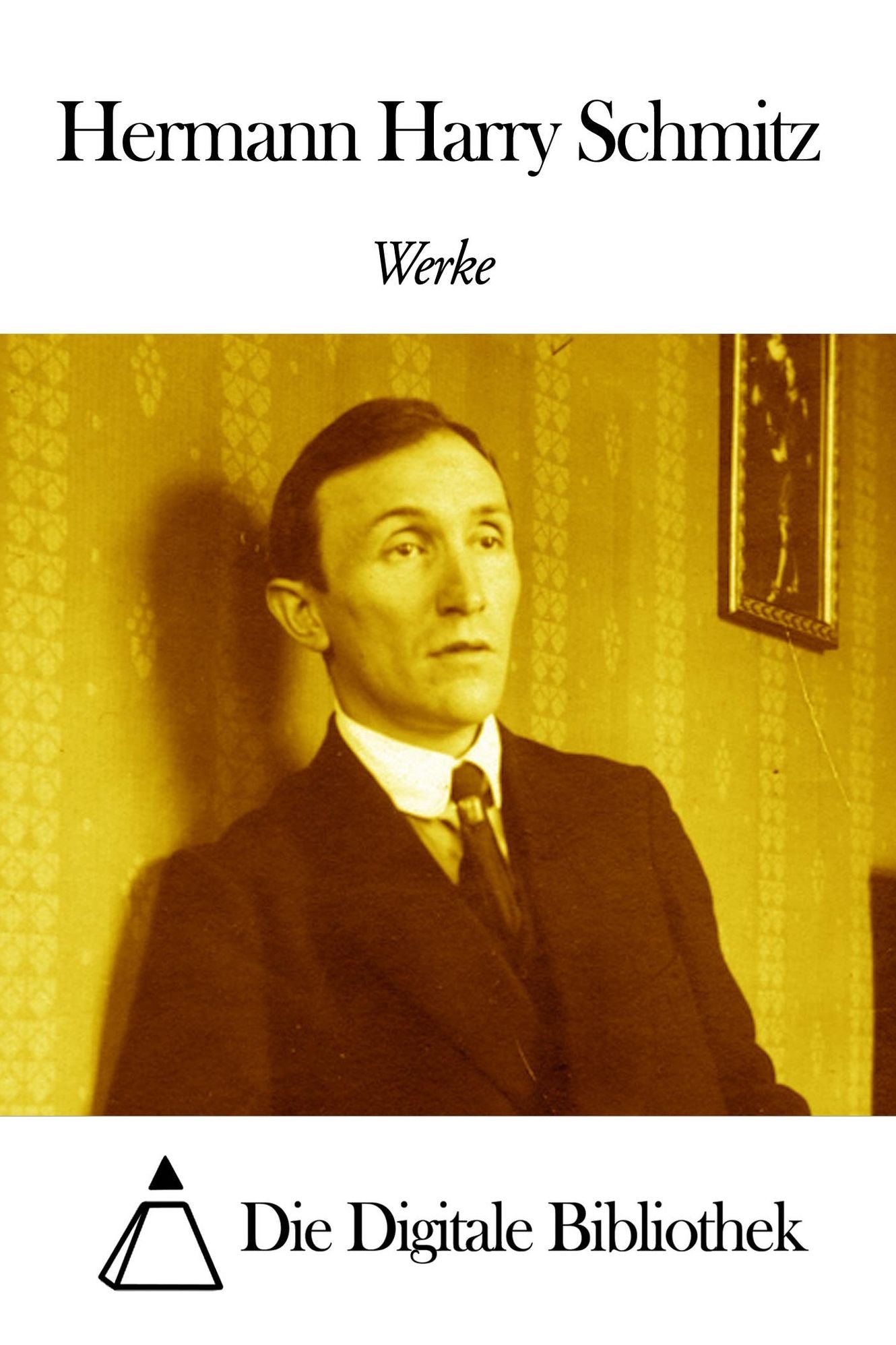 Werke von Hermann Harry Schmitz