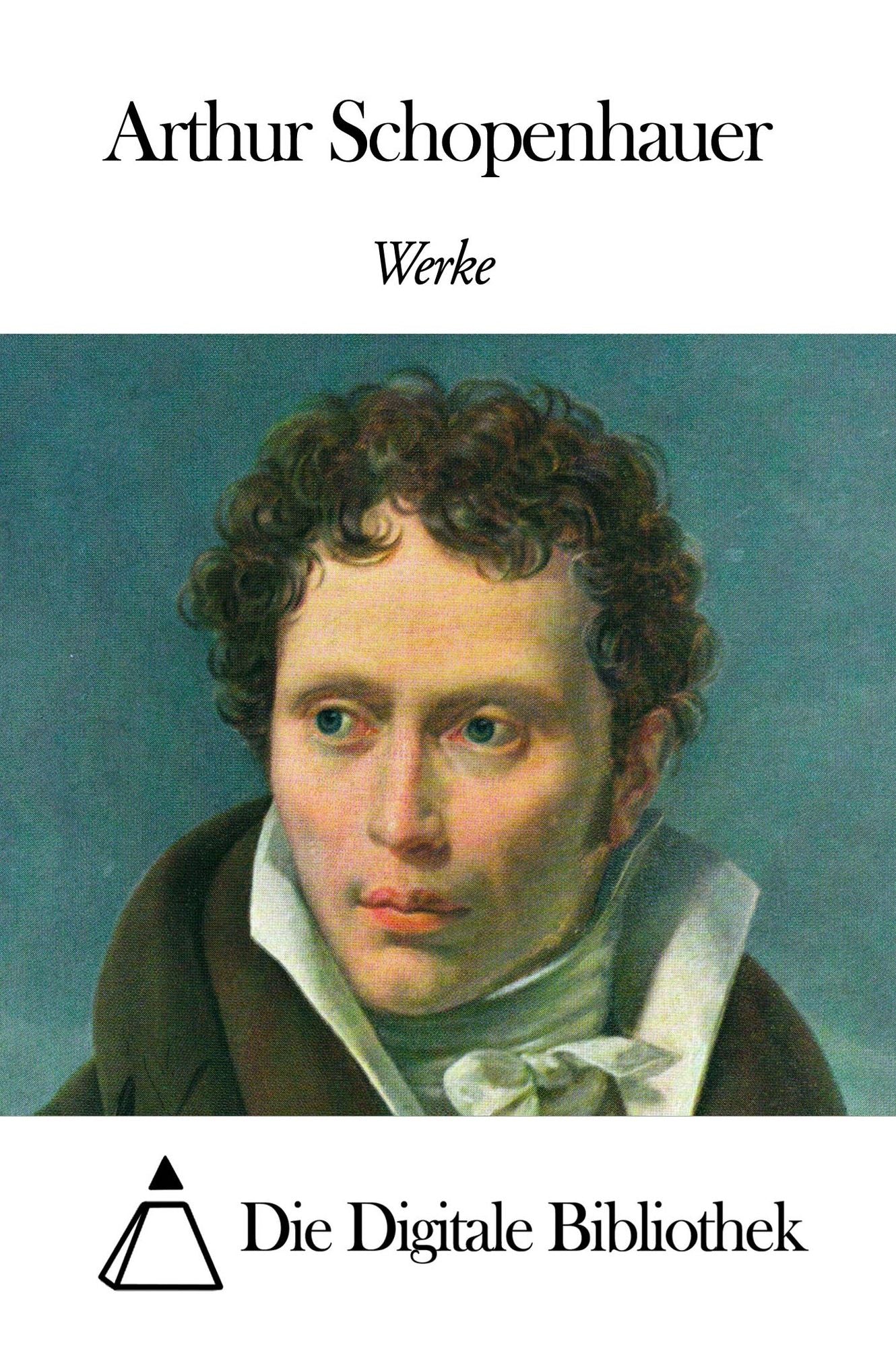 Werke von Arthur Schopenhauer