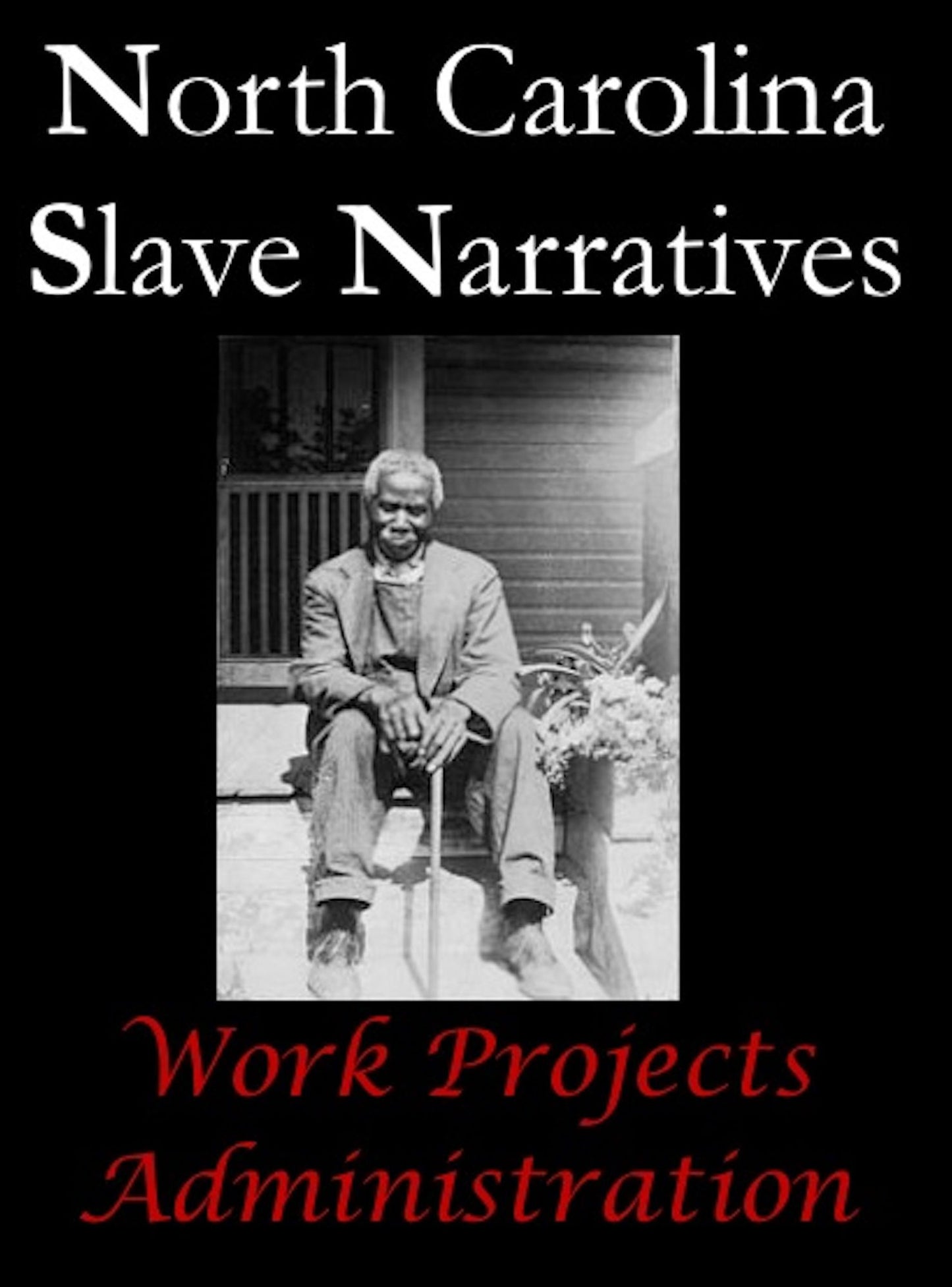 North Carolina Slave Narratives