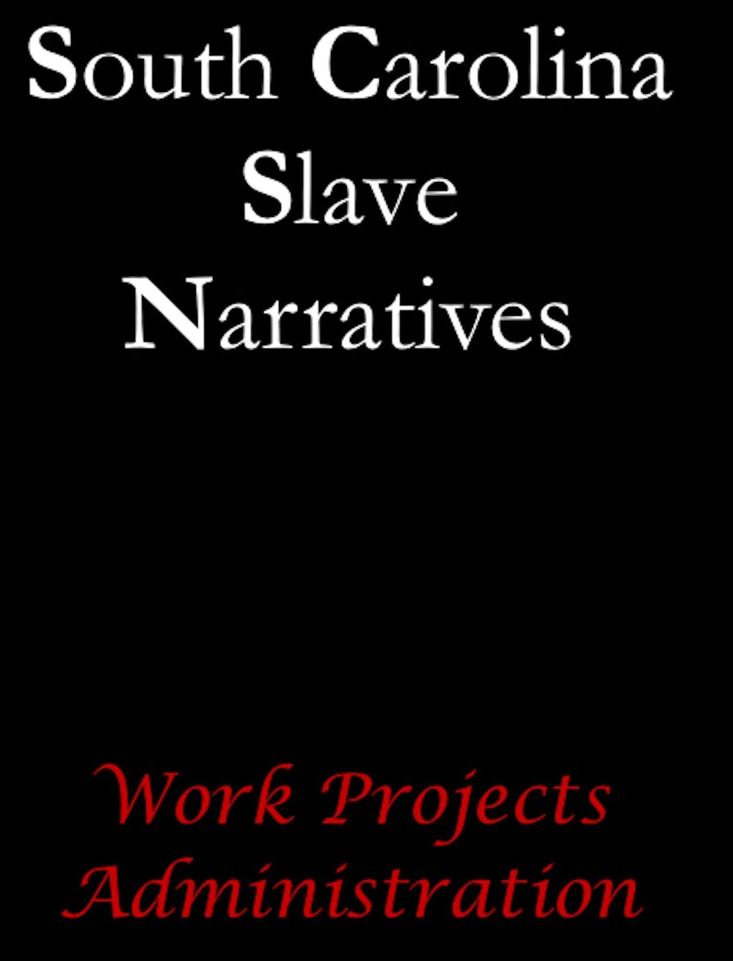 South Carolina Slave Narratives