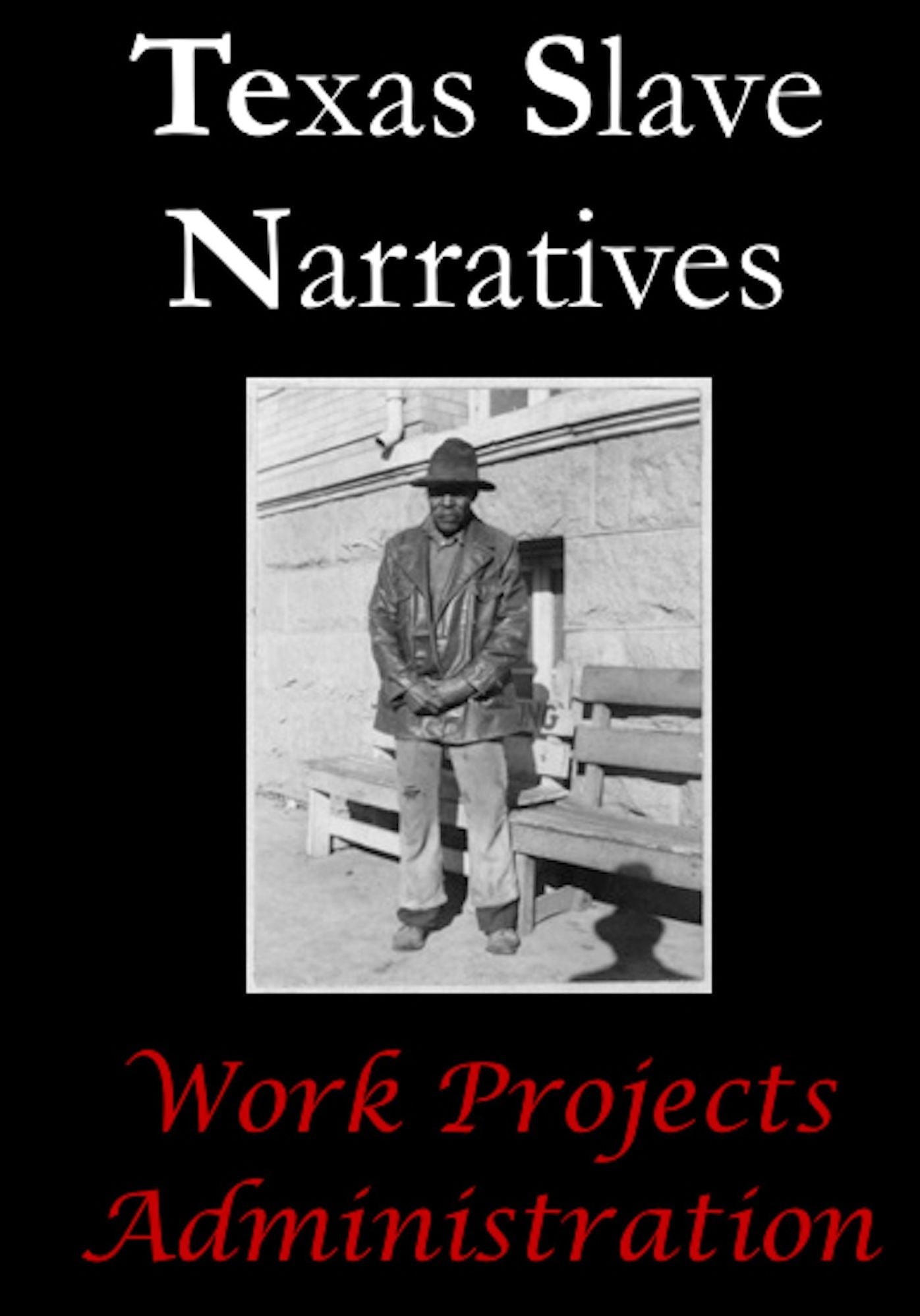Texas Slave Narratives