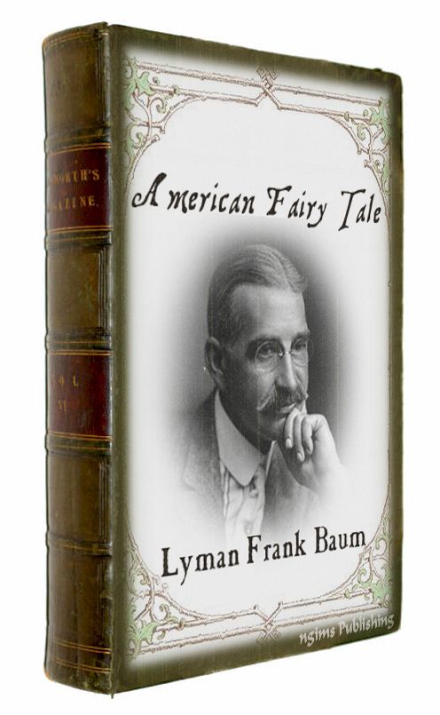 American Fairy Tales (Illustrated + FREE audiobook link + Active TOC)