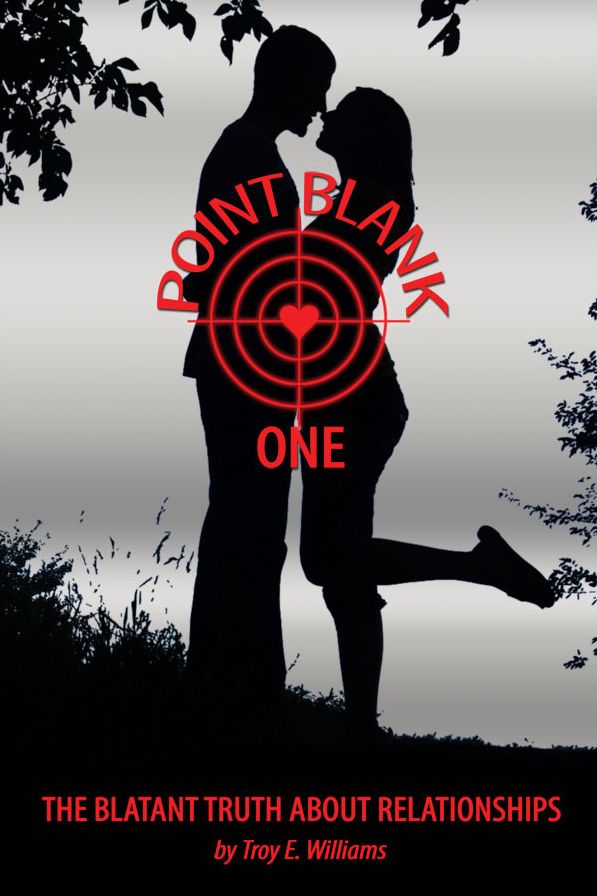 Point Blank One The Blatant Truth about Relationships