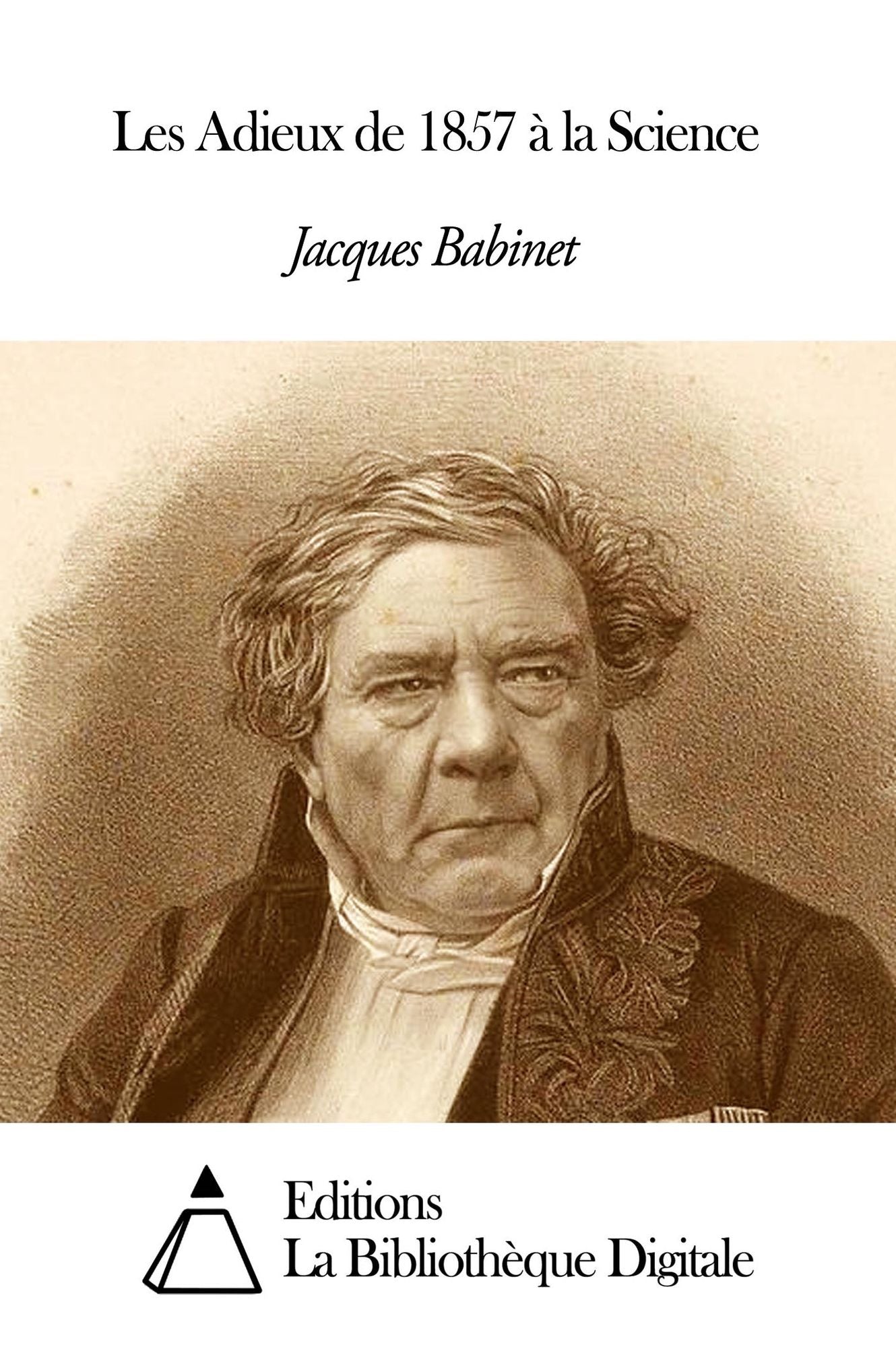 Les Adieux de 1857 &agrave; la Science