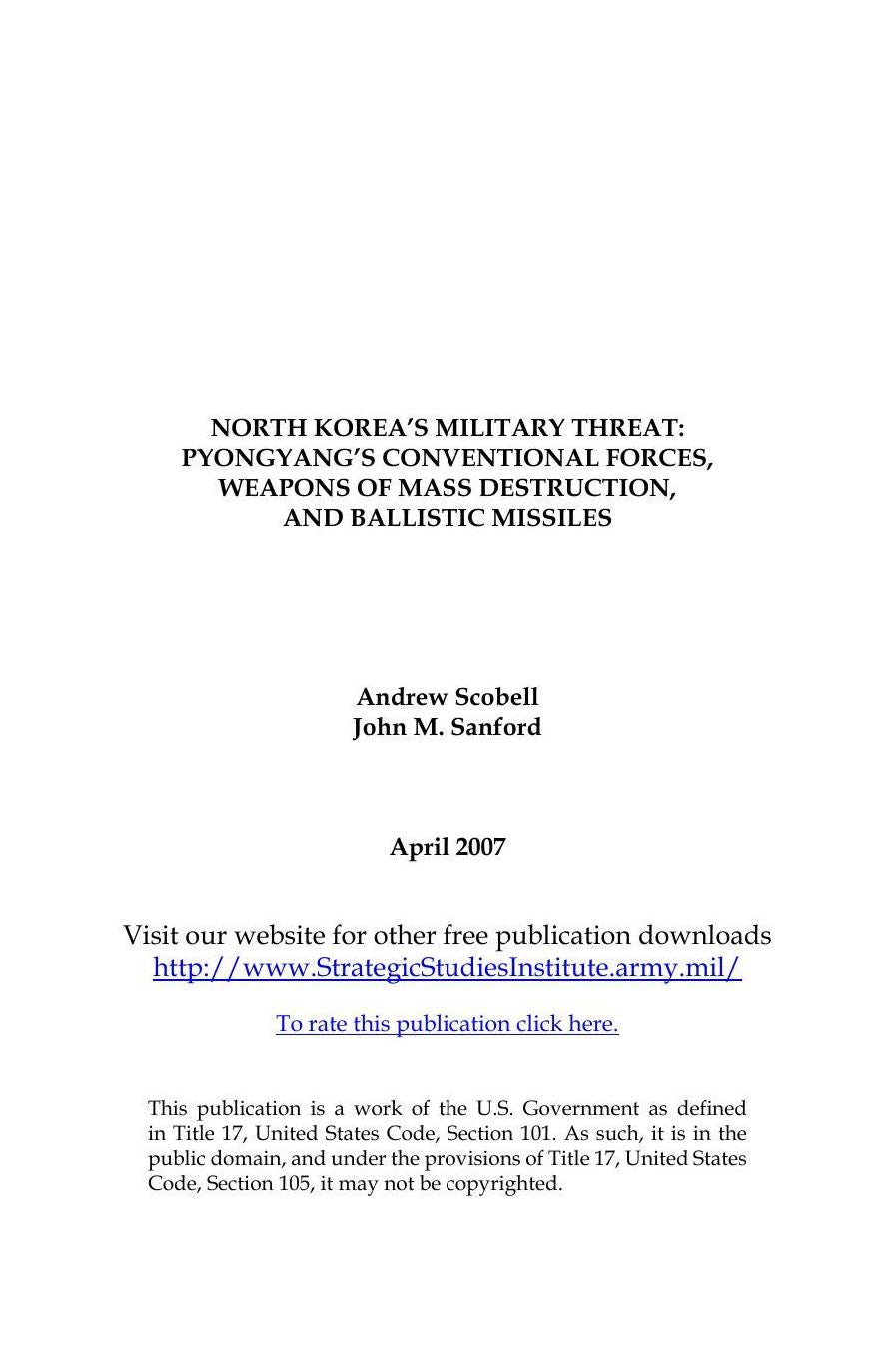 North Korea’s Military THREAT: pYONGYANG’S CONVENTIONAL FORCES, WEAPONS OF MASS DESTRUCTION, and BALLISTIC MISSILES