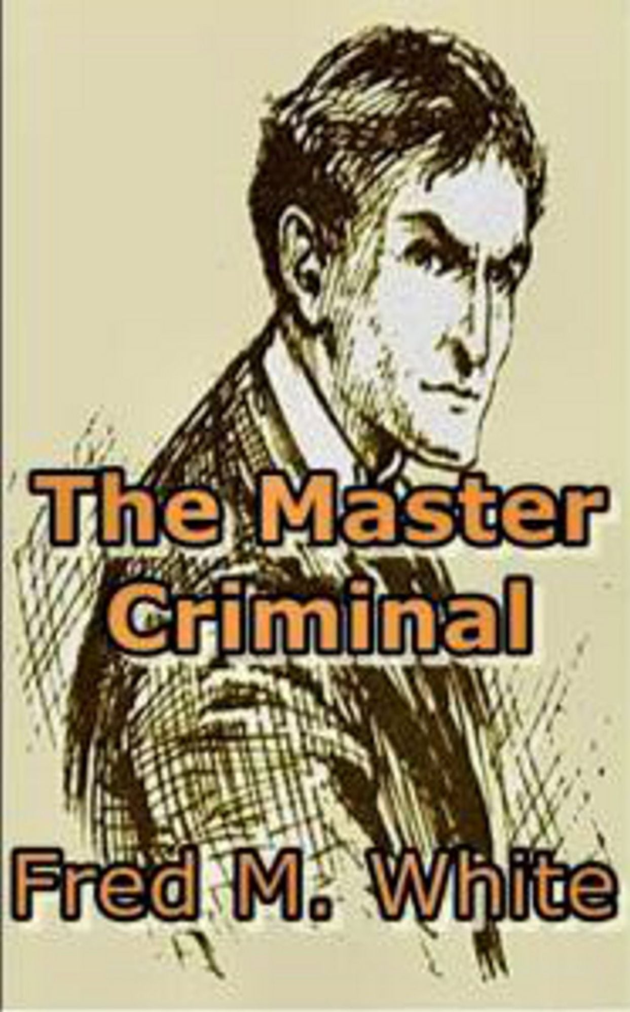 The Master Criminal
