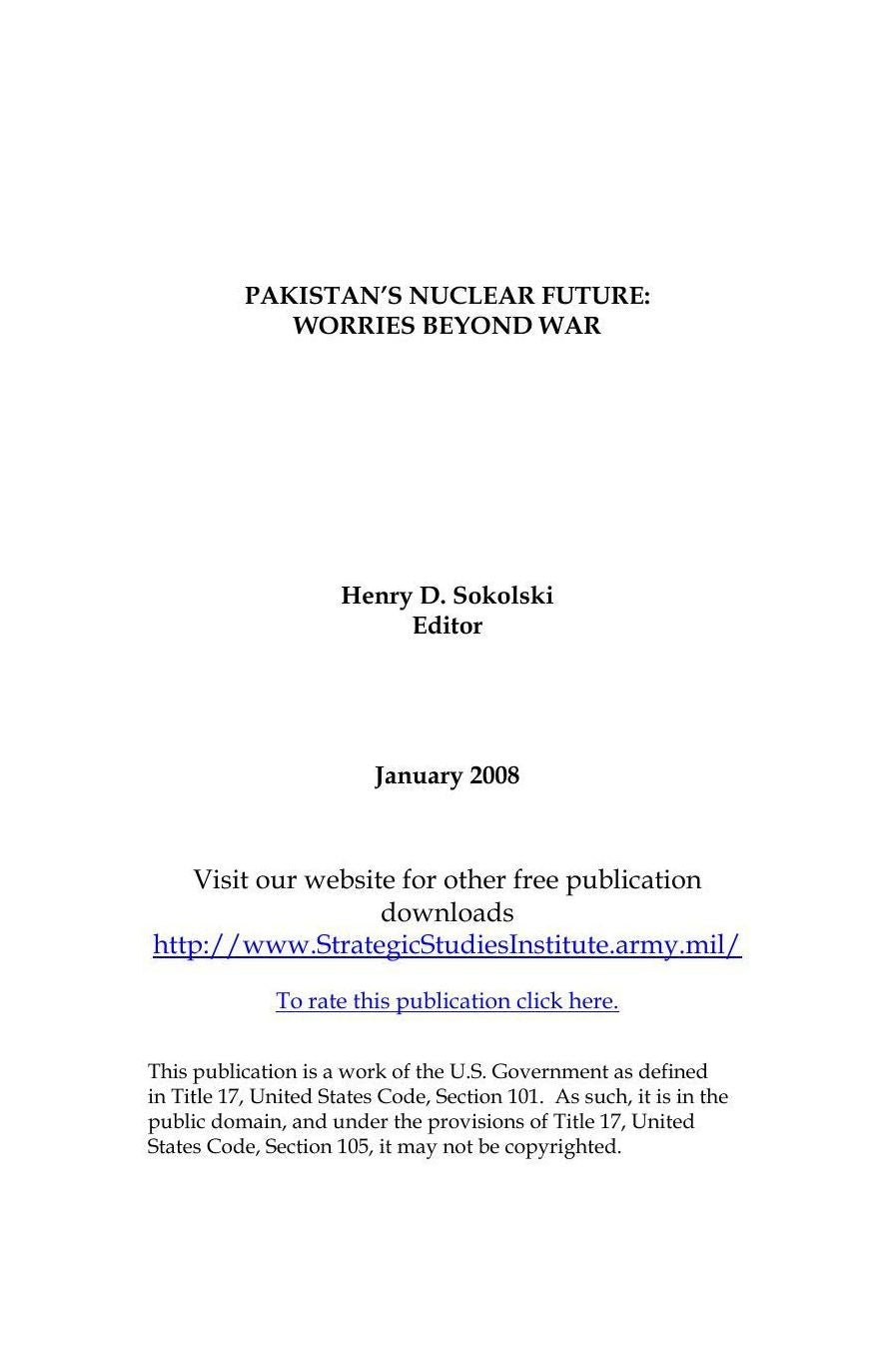 PAKISTAN’S NUCLEAR FUTURE: WORRIES BEYOND WAR