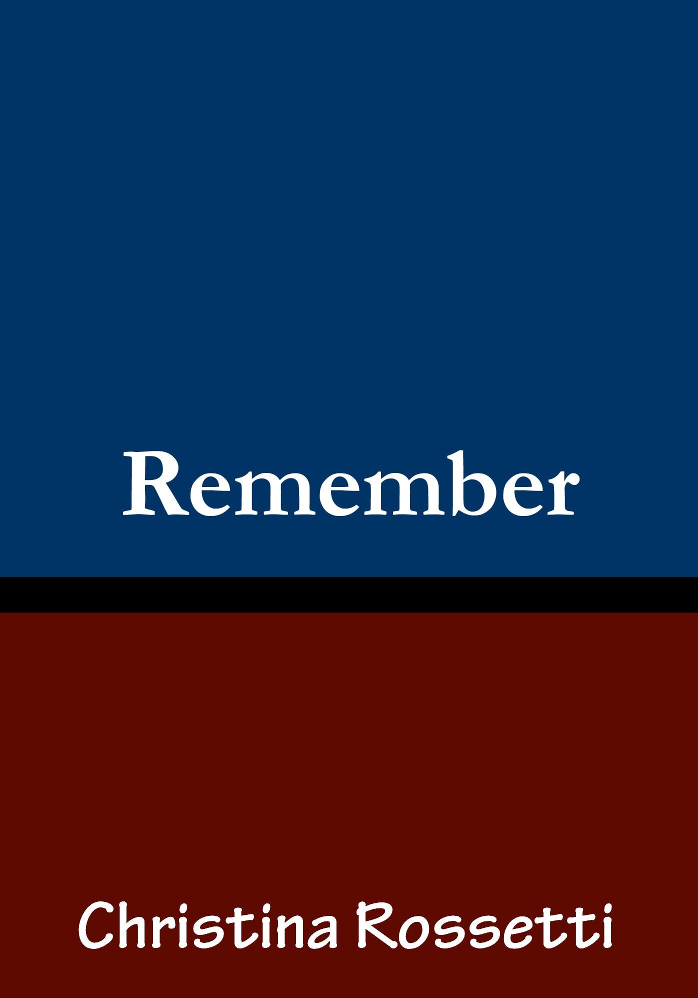 Remember