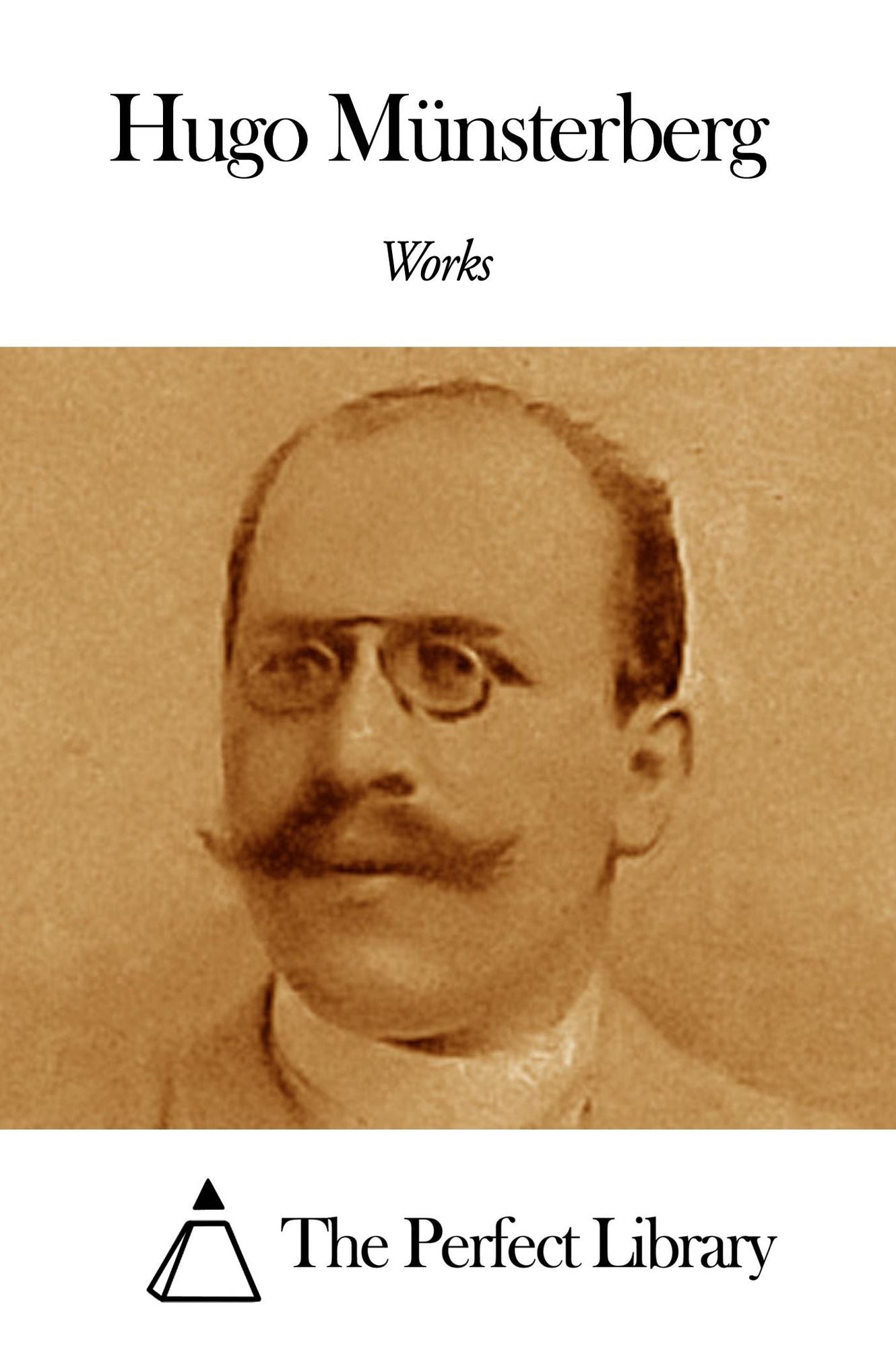 Works of Hugo M&uuml;nsterberg