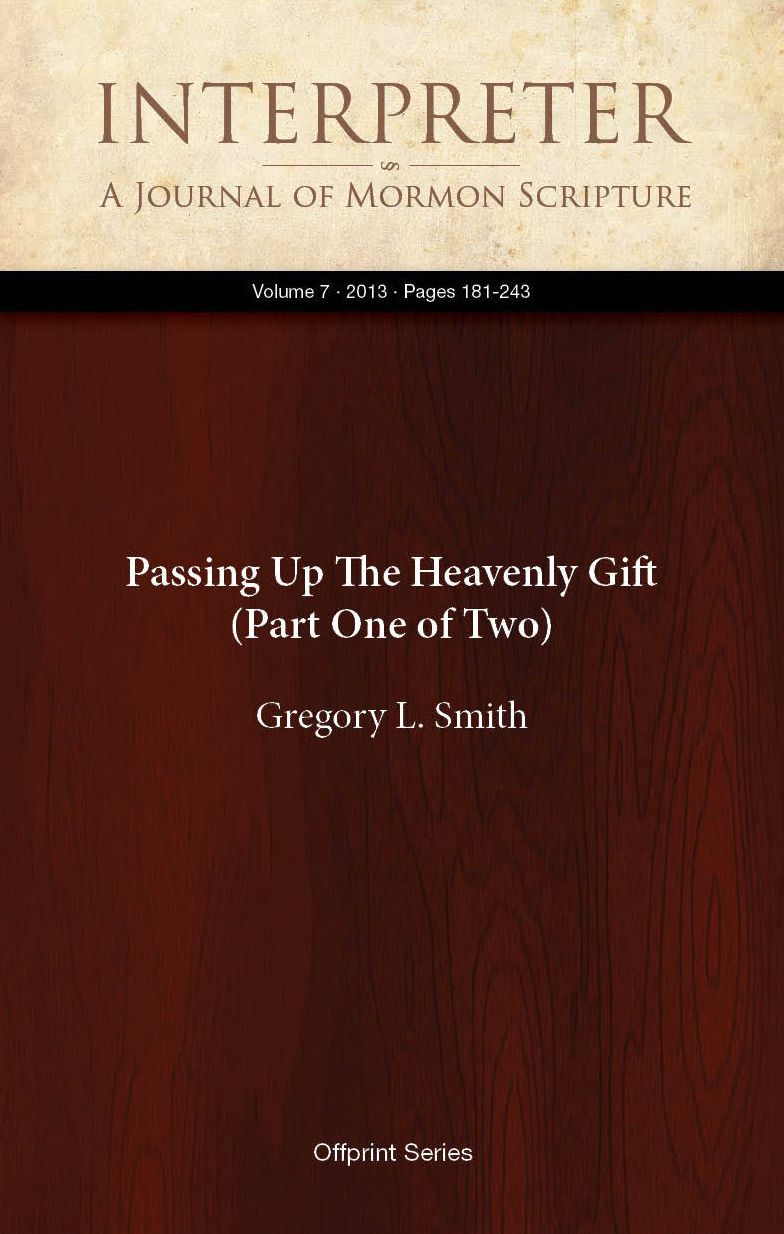 Passing Up The Heavenly Gift (Part One of Two)