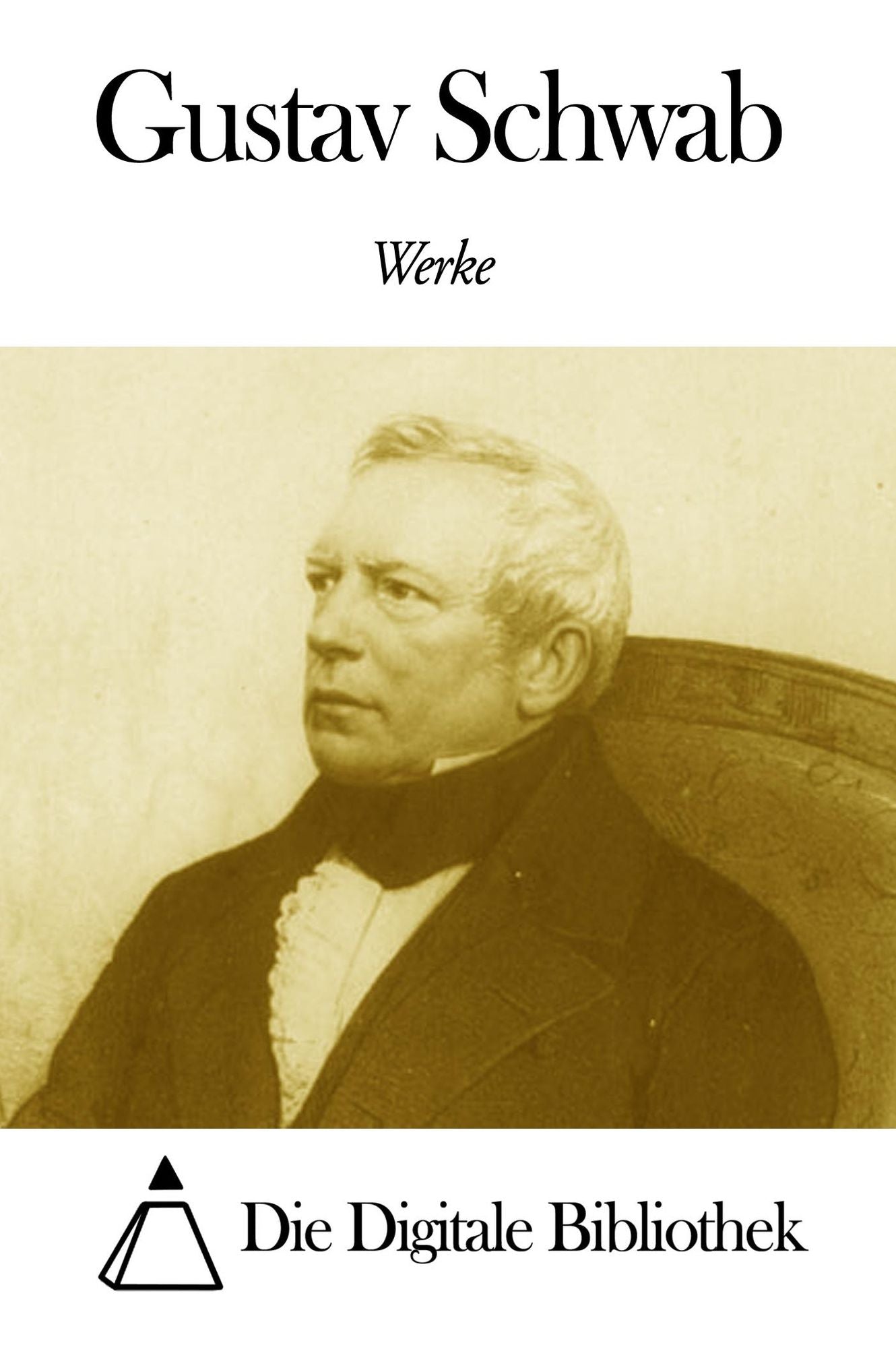 Werke von Gustav Schwab