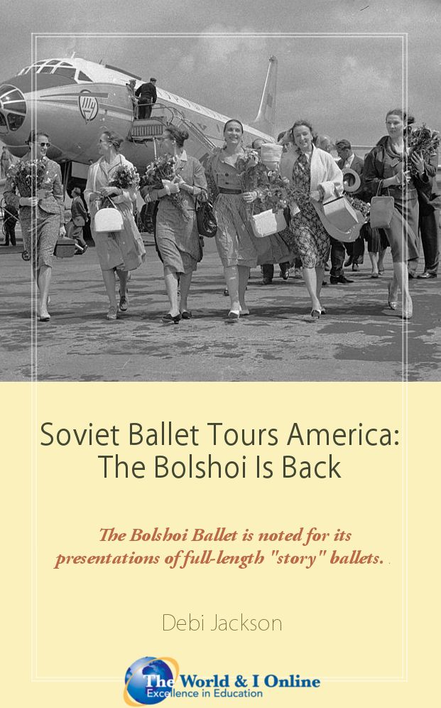 Soviet Ballet Tours America: The Bolshoi Is Back