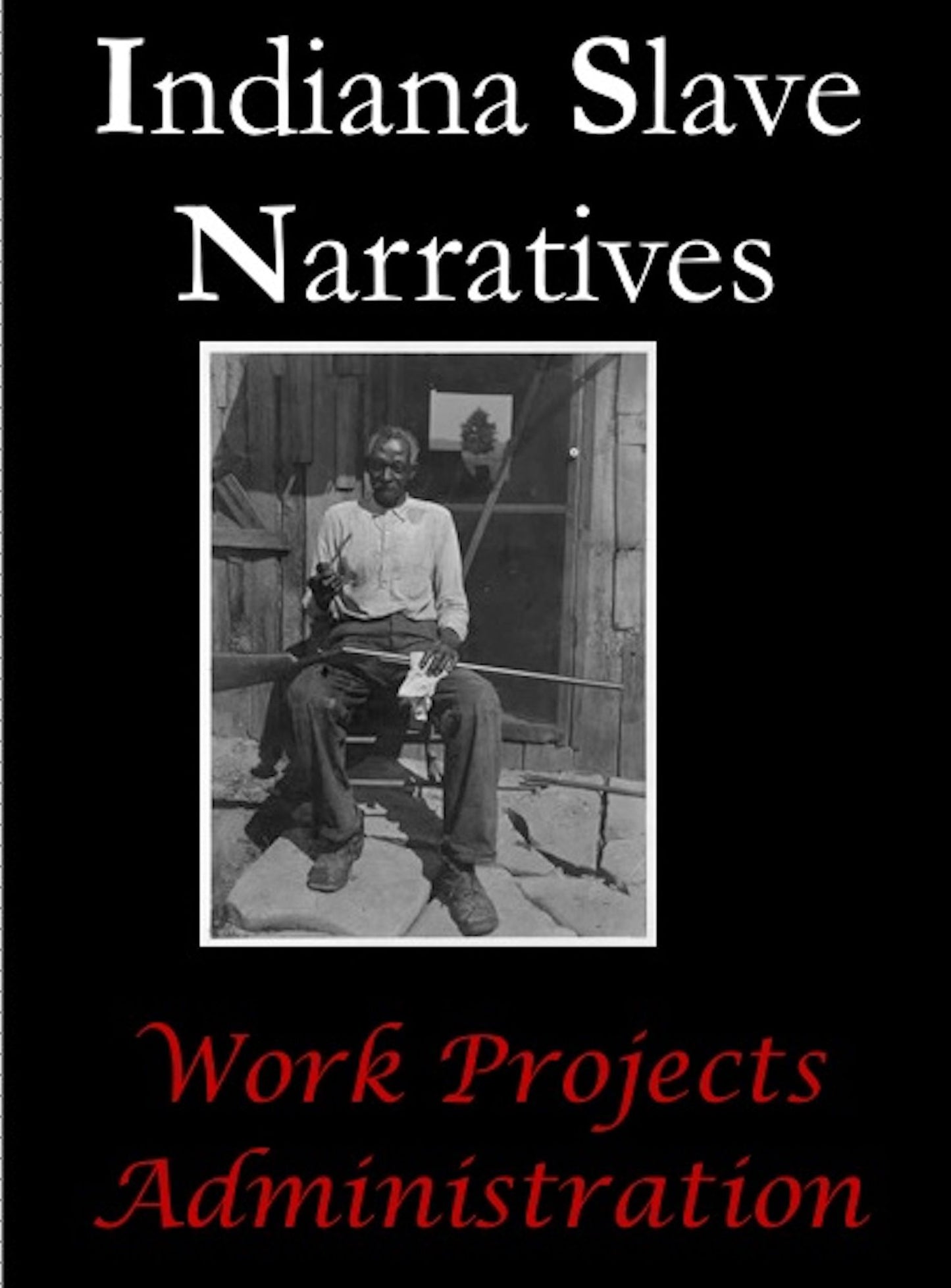 Indiana Slave Narratives