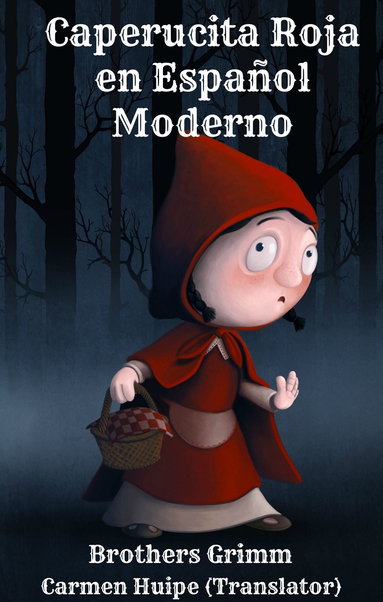 Caperucita Roja en Espa&ntilde;ol Moderno (Translated)