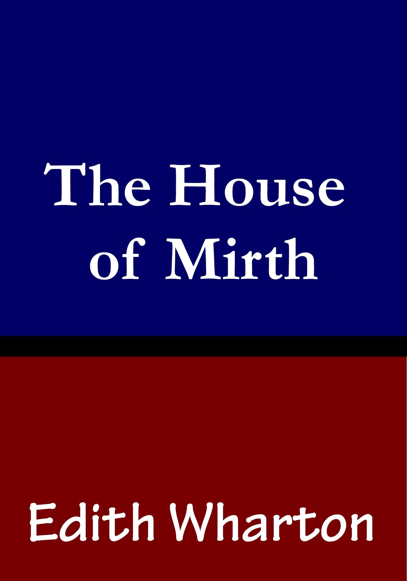 The House of Mirth