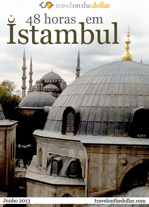 48 horas em Istambul