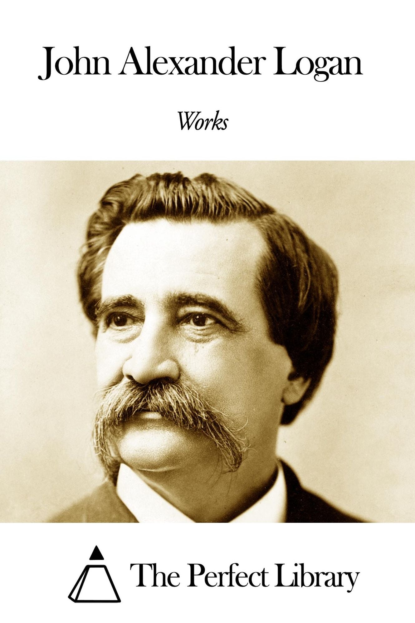 Works of John Alexander Logan