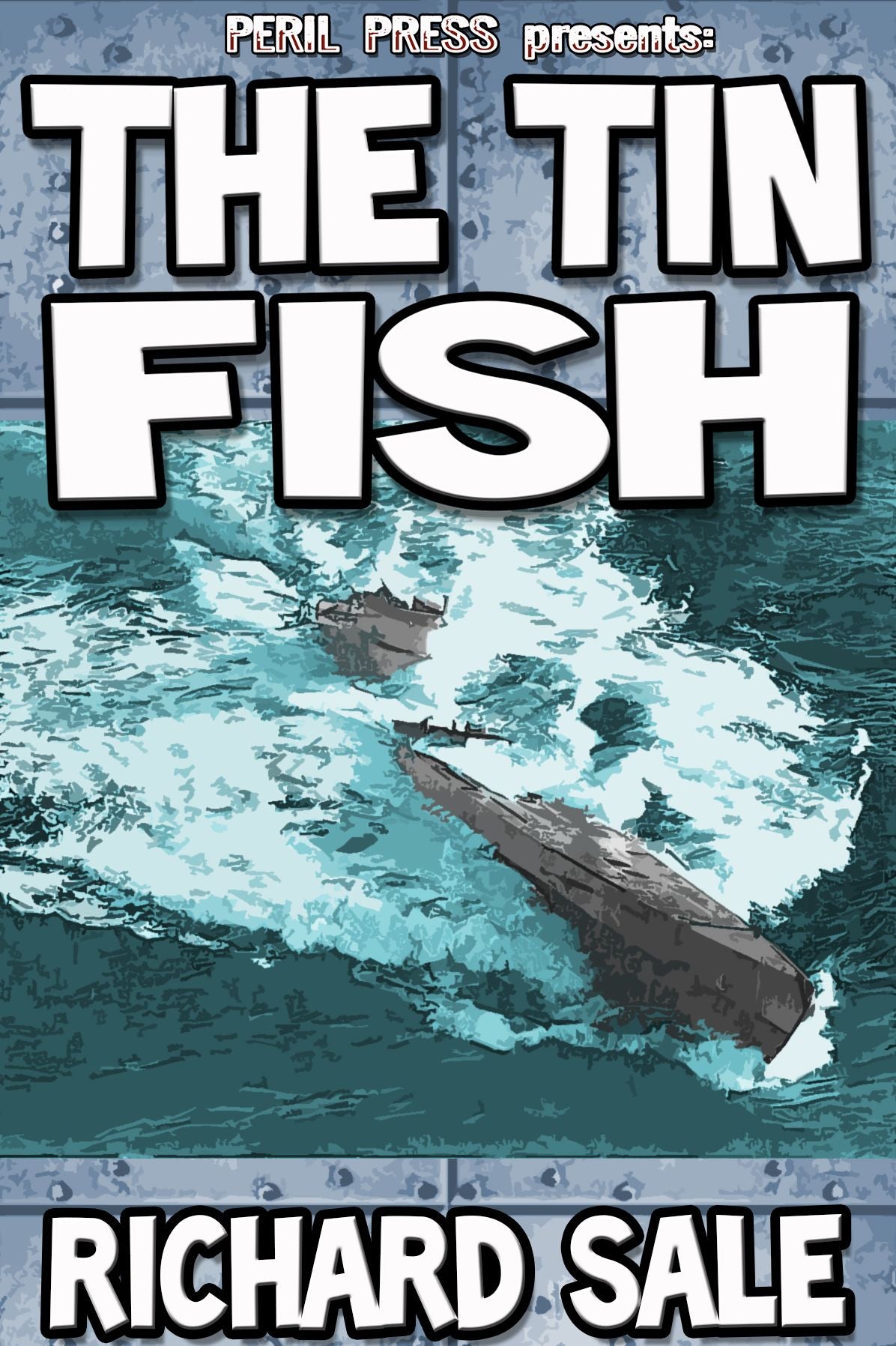 The Tin Fish
