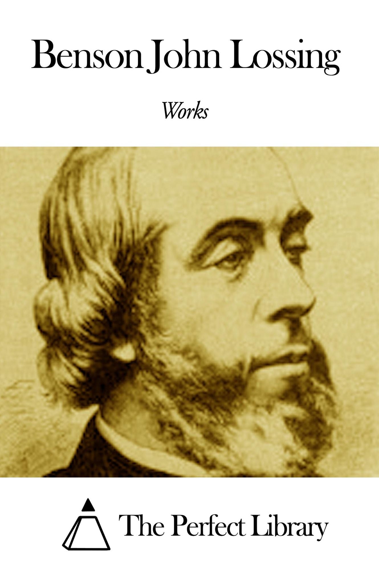 Works of Benson John Lossing