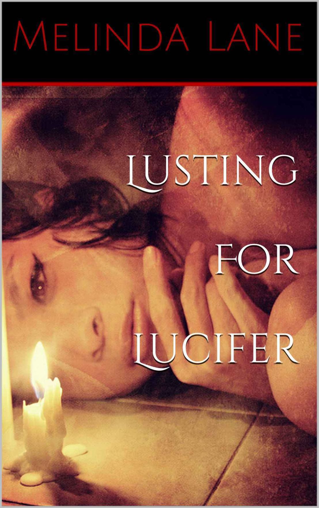 Lusting For Lucifer (Paranormal, Supernatural, Virgin, Group Sex, Submission)