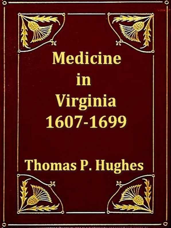Medicine in Virginia, 1607-1699
