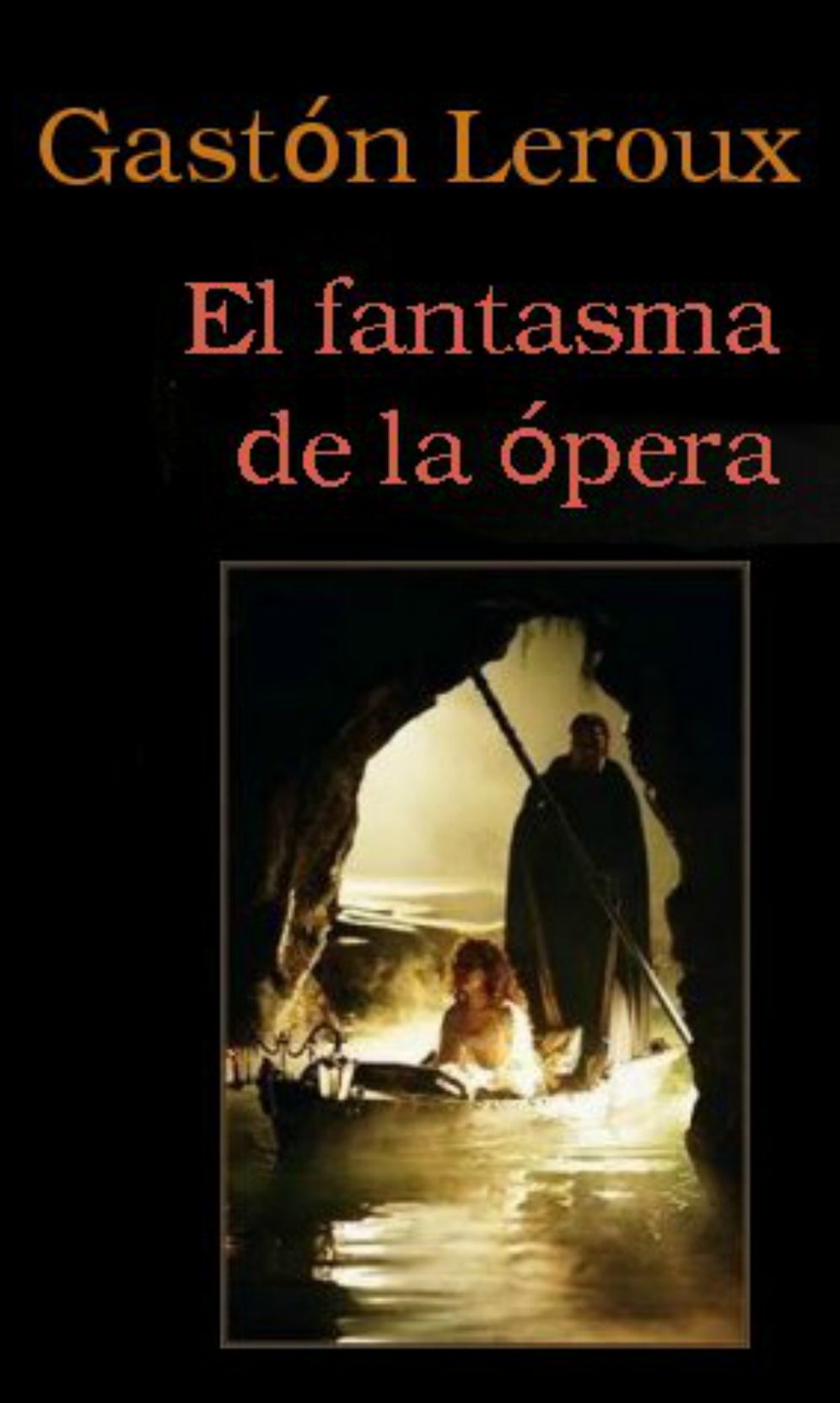 EL FANTASMA DE LA &Oacute;PERA