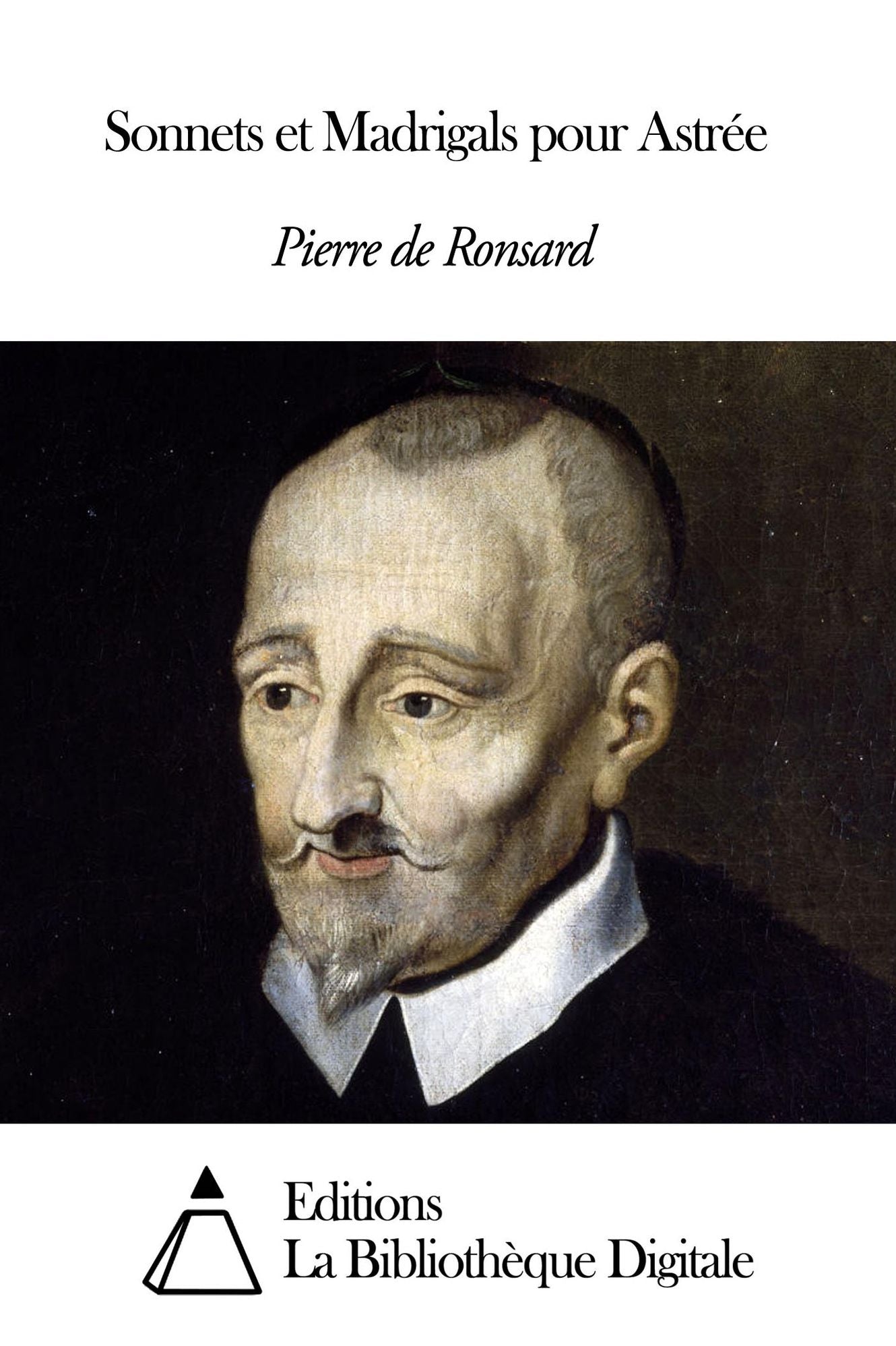 Sonnets et Madrigals pour Astr&eacute;e