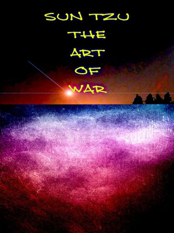 Sun Tzu: The Art of War