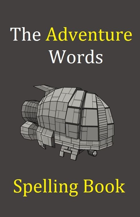 The Adventure Words Spelling Book