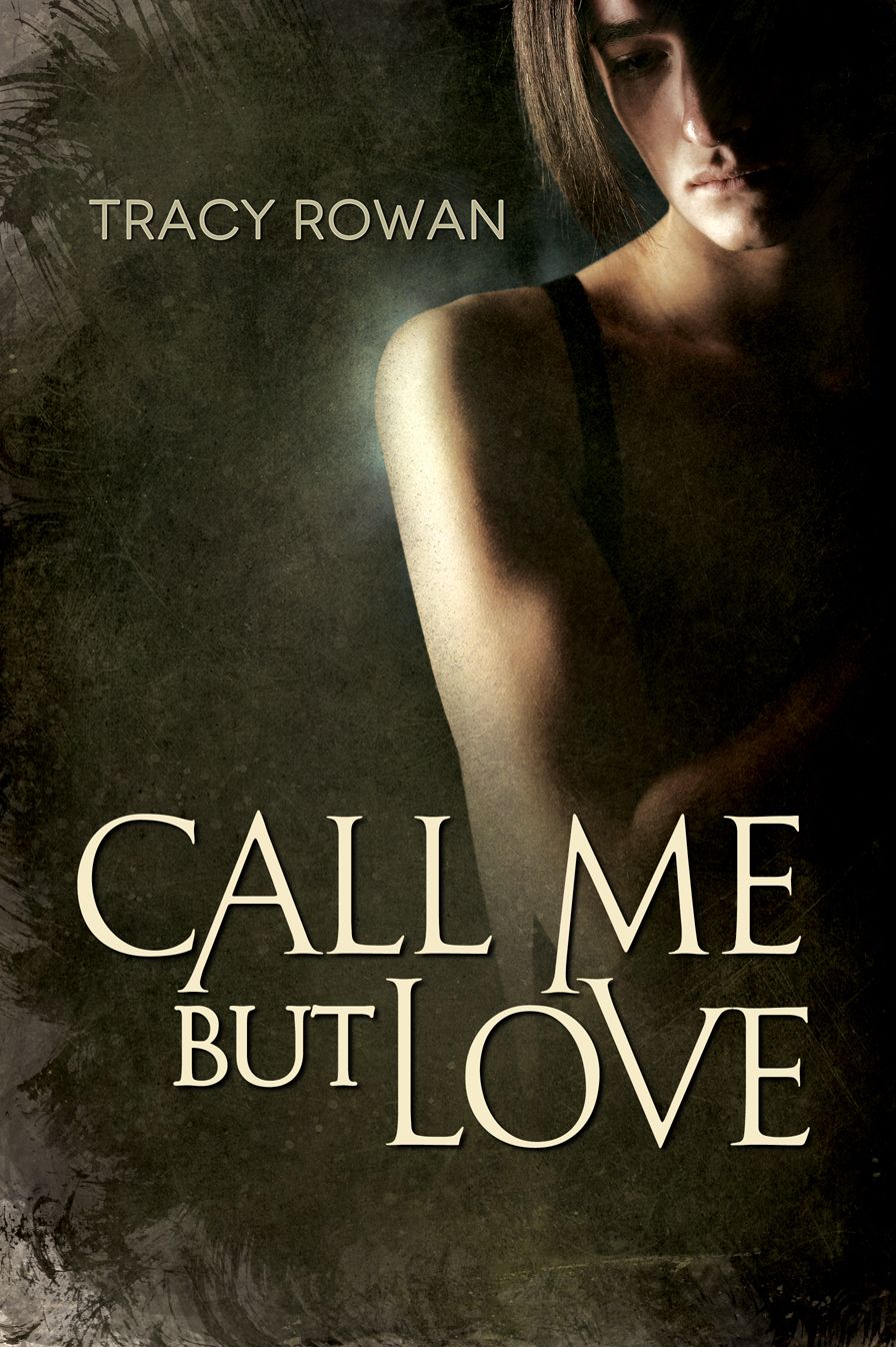 Call Me But Love
