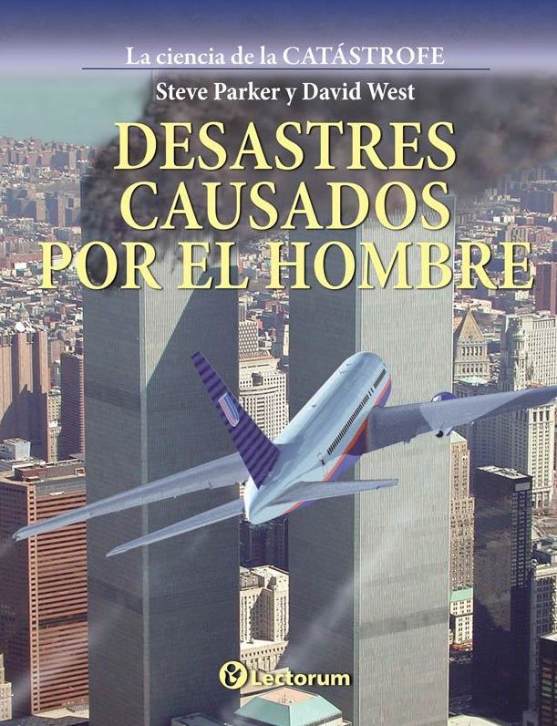 Desastres causados por el hombre