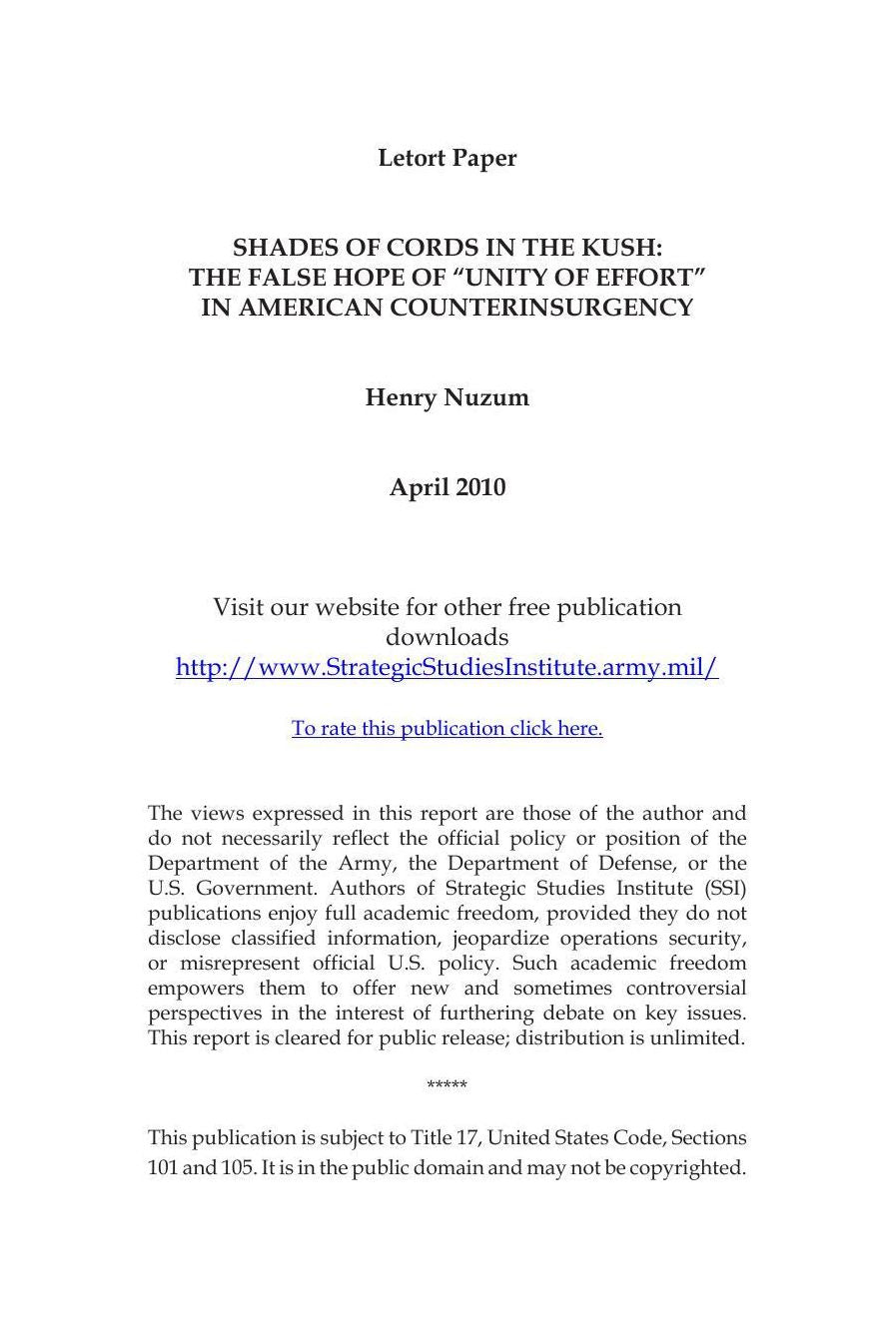 SHADES OF CORDS IN THE KUSH: THE FALSE HOPE OF “UNITY OF EFFORT” IN AMERICAN COUNTERINSURGENCY