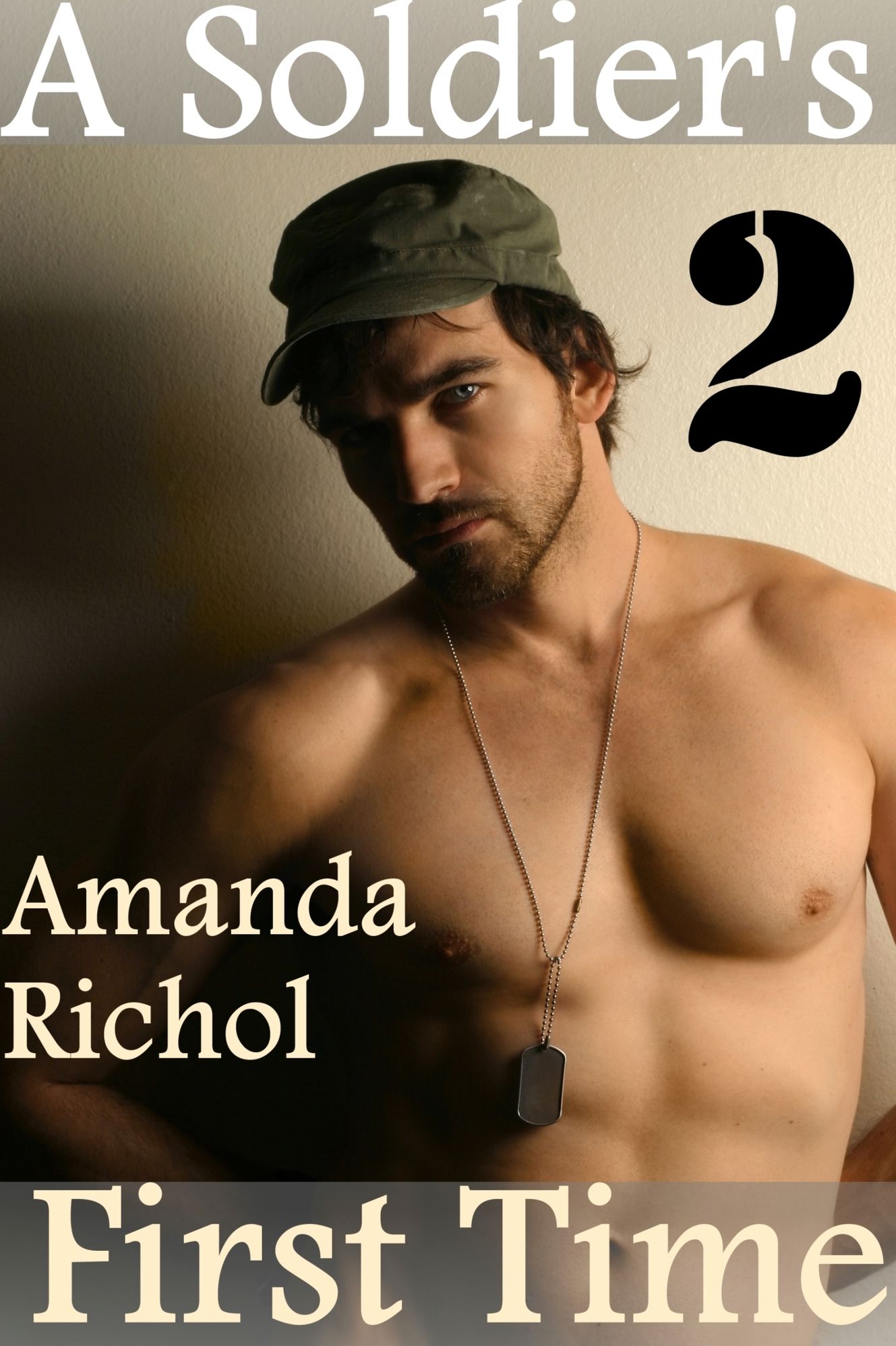 A Soldier's First Time 2 (Gay Virgin Erotica Sex Stories)