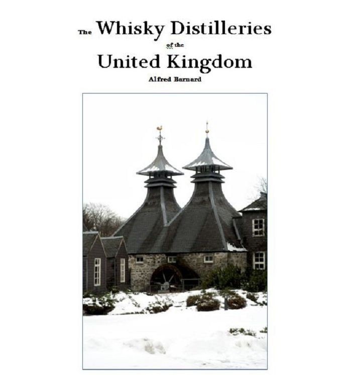 The Whisky Distilleries Of The United Kingdom