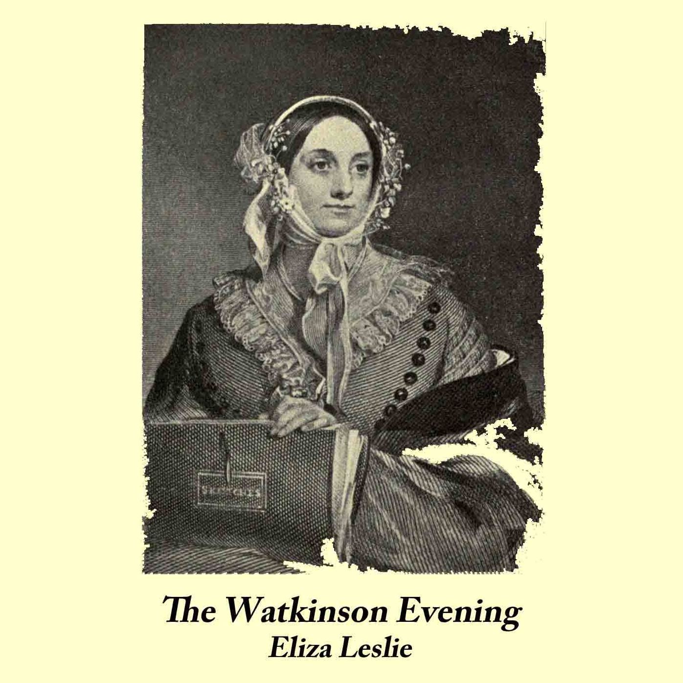 The Watkinson Evening