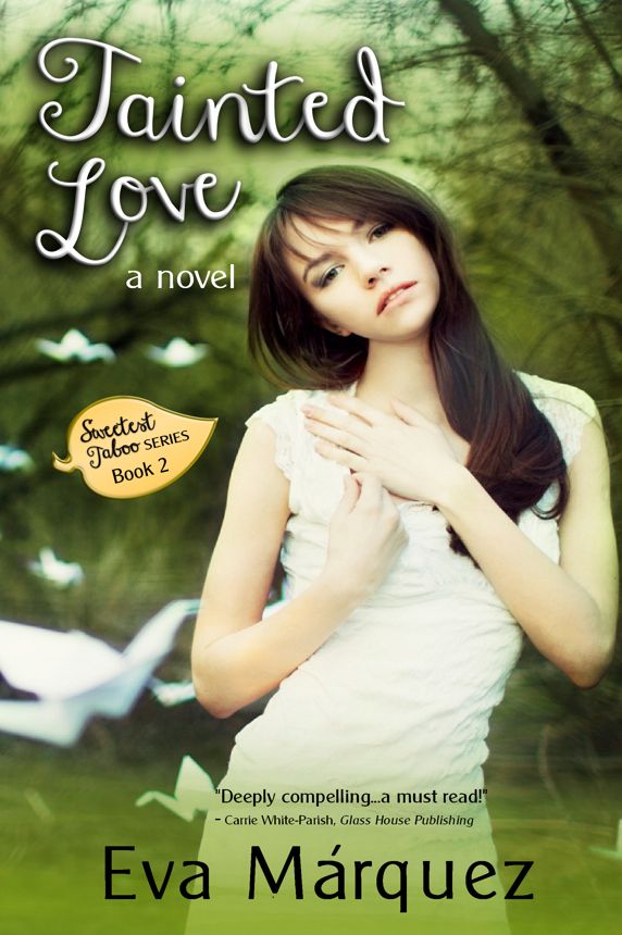 Tainted Love: A Novel
