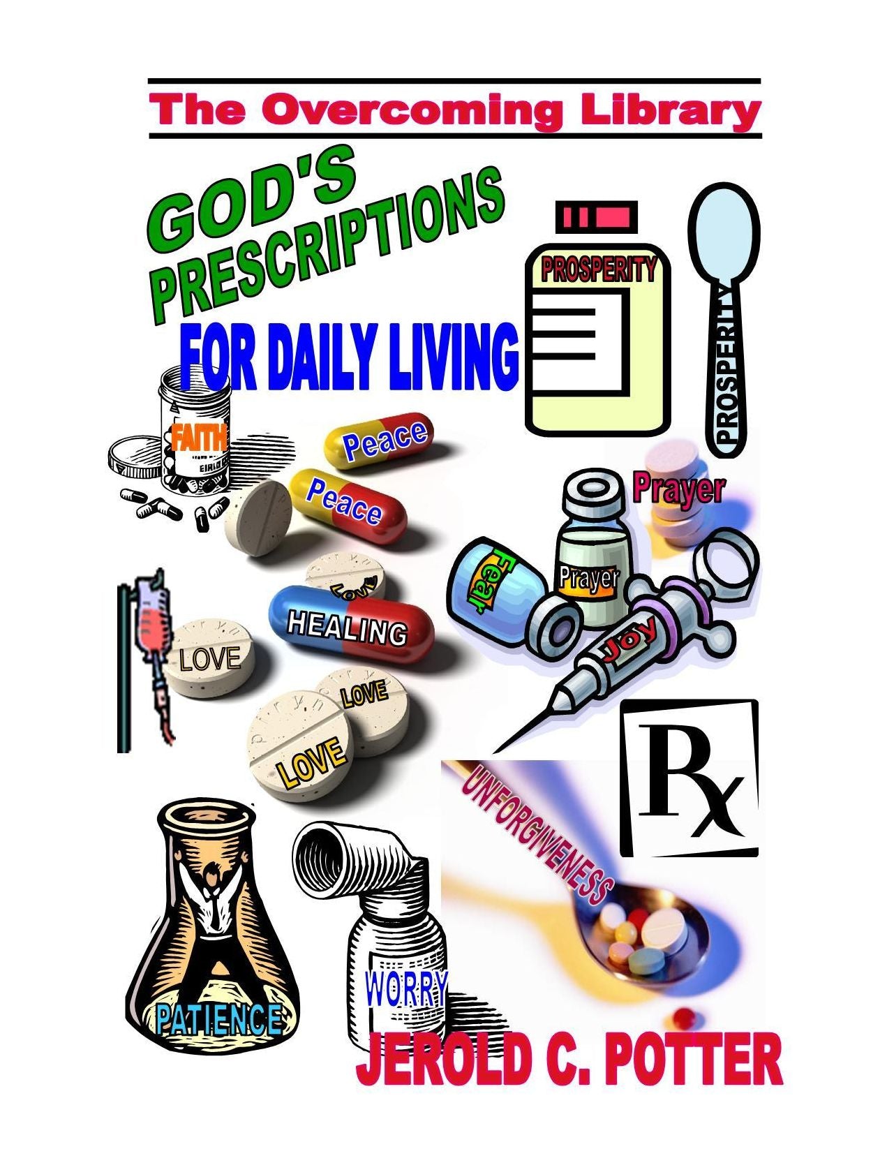 God's Prescriptions for Daily Living (KJV)