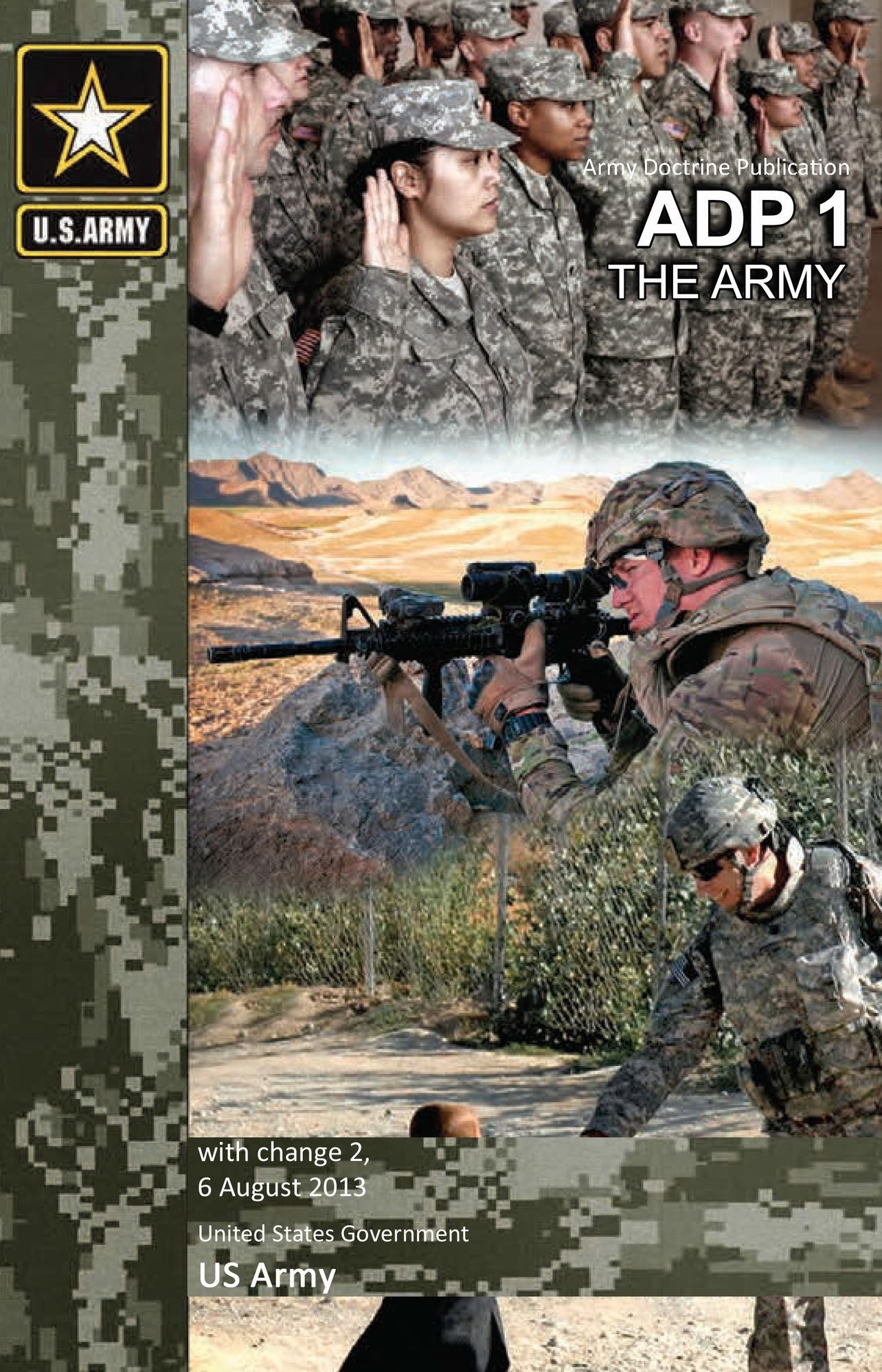 Army Doctrine Publication ADP 1 The Army with change 2, 6 August 2013